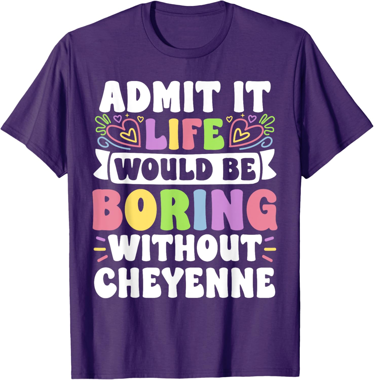 Cheyenne Personalized Funny Family T-Shirt for Unique Name Lovers - 9
