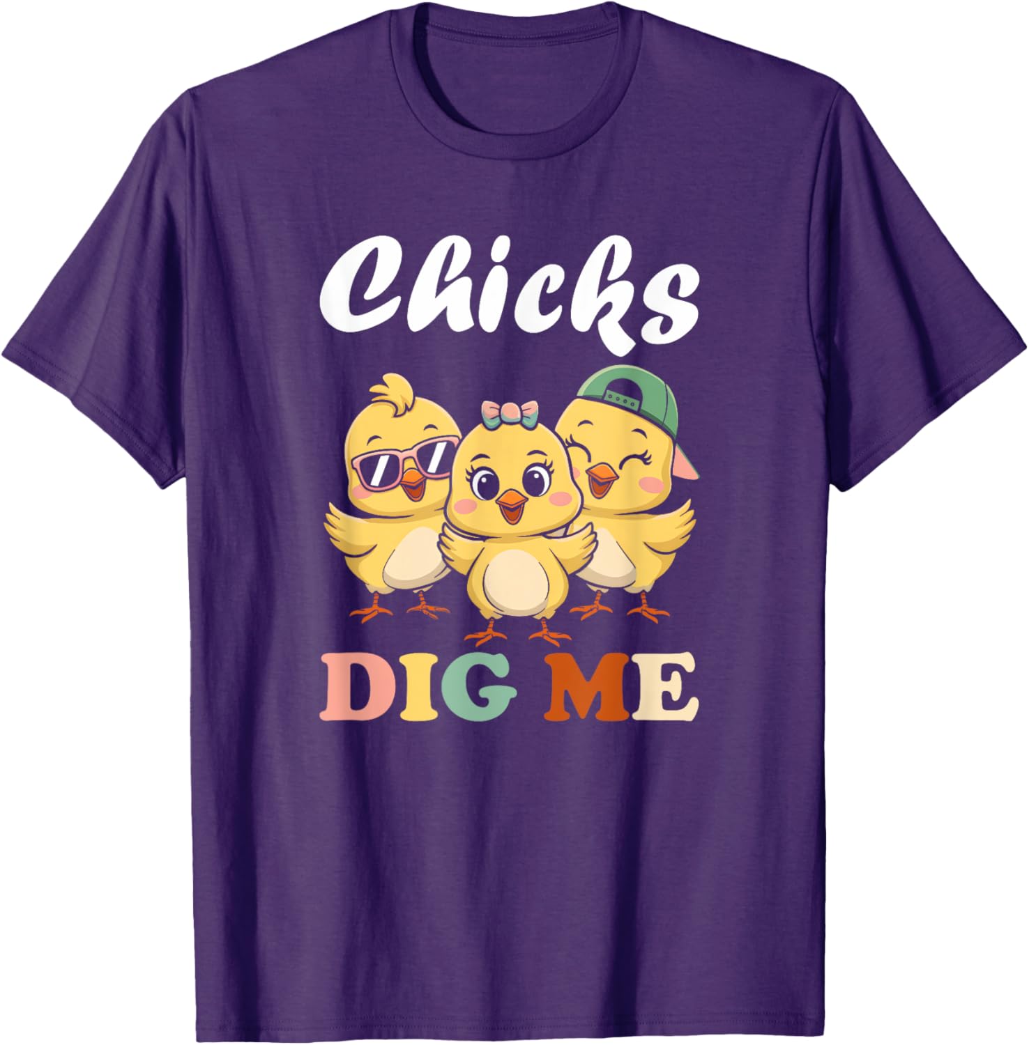 Chicks Dig Me Funny Easter T-Shirt for Toddler Boys and Men - 24