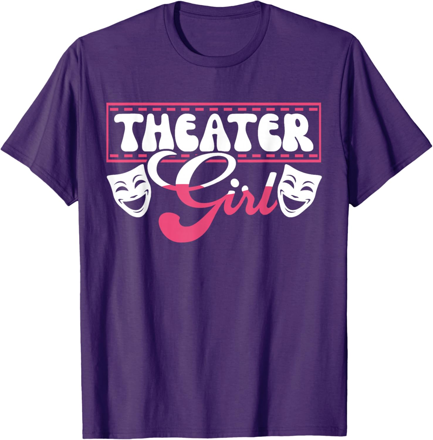 Theater Girl T-Shirt for Passionate Performers and Theater Lovers - 1