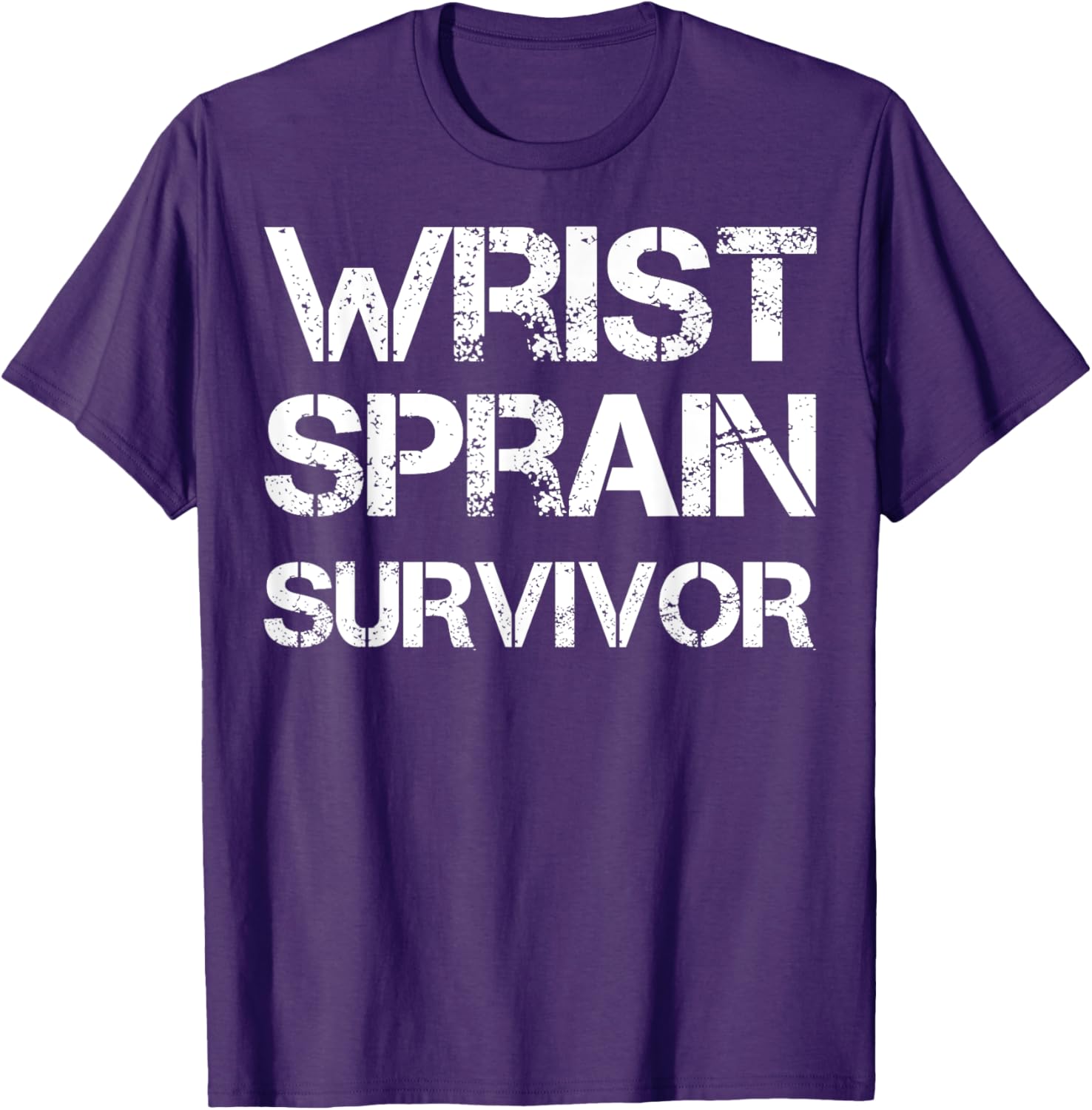 Wrist Sprain Survivor T-Shirt for Comfort and Recovery Support - 26