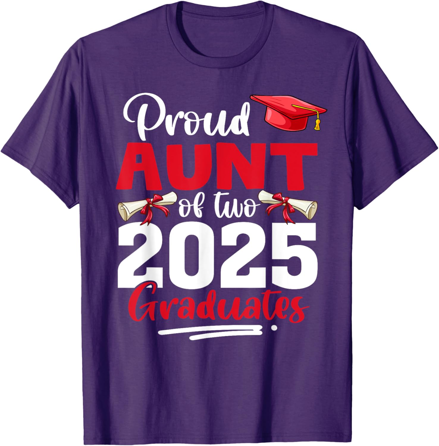 Proud Aunt of Two Graduates Class of 2025 Twins Graduation T-Shirt - 6