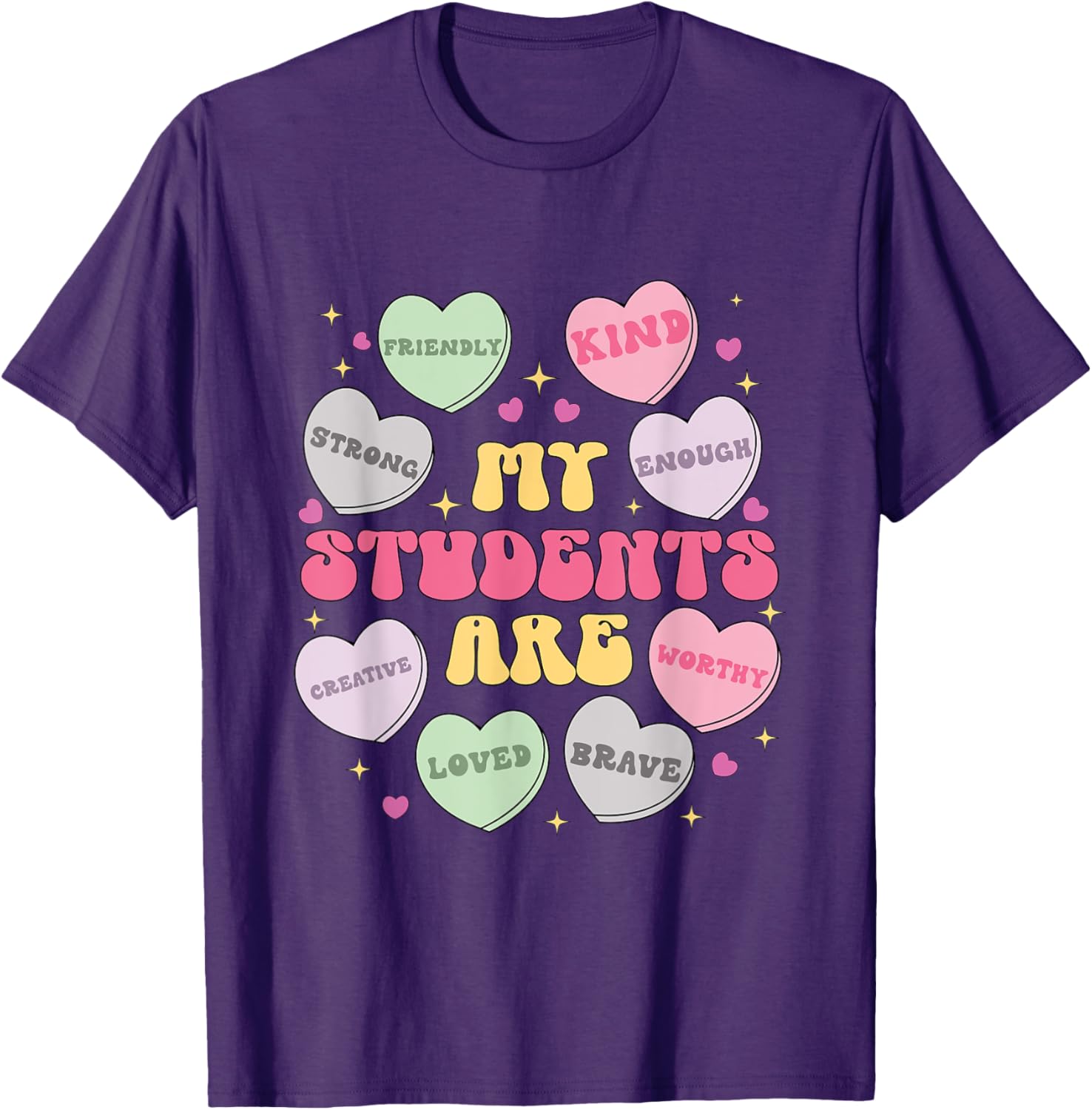 My Students Are Valentines Day Teacher Candy Heart T-Shirt for Teachers - 5