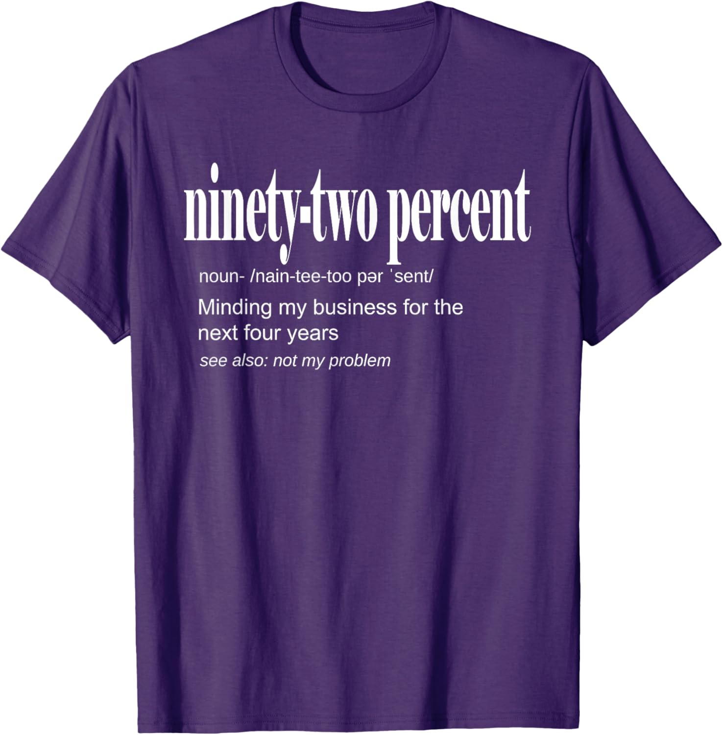 92 Percent Black Women Definition Minding My Business T-Shirt for Women - 24