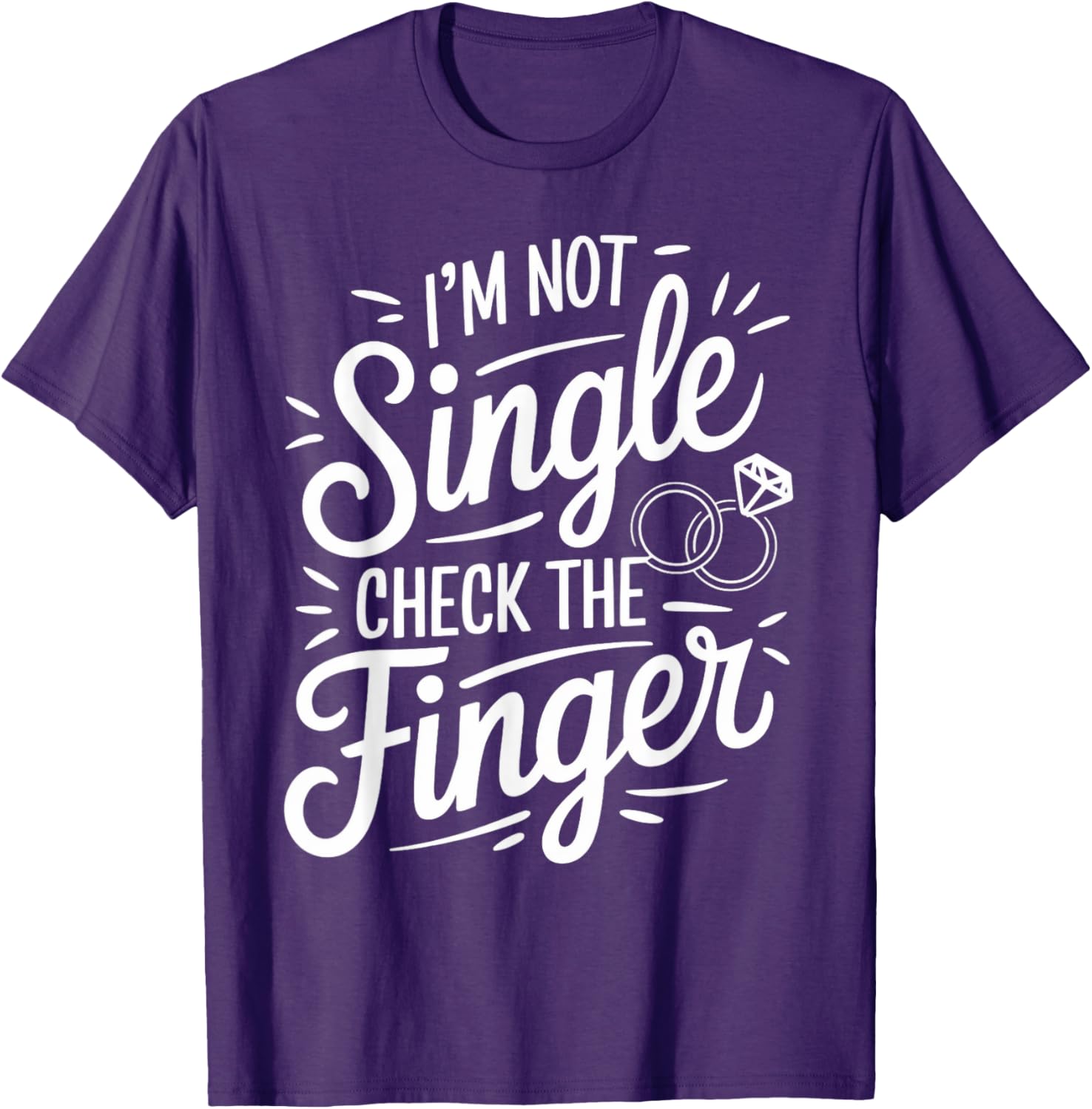 I'm Not Single Fiancé Fiancee Couple Wedding Engaged T-Shirt Gift - 10