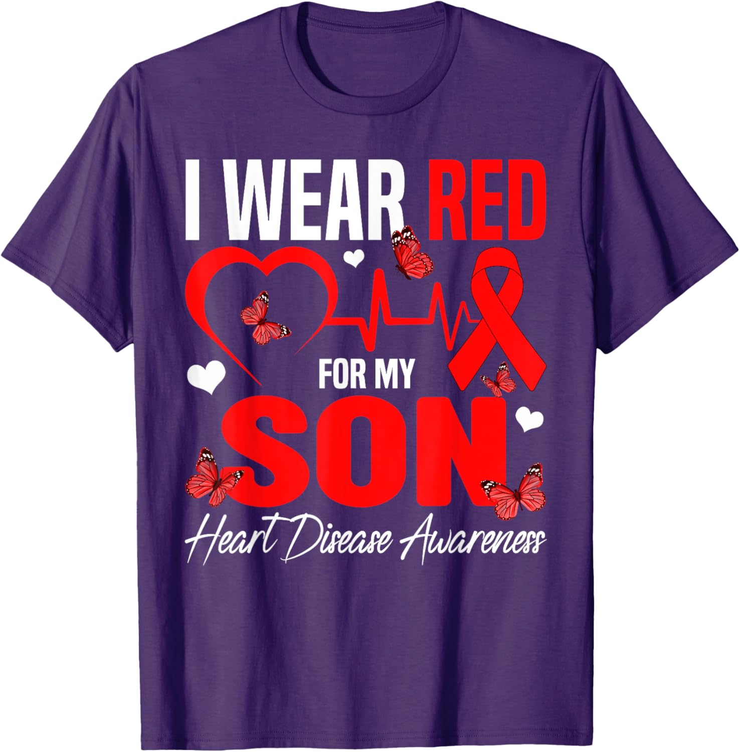 I Wear Red for My Son Heart Disease Awareness T-Shirt for Family Support - 10