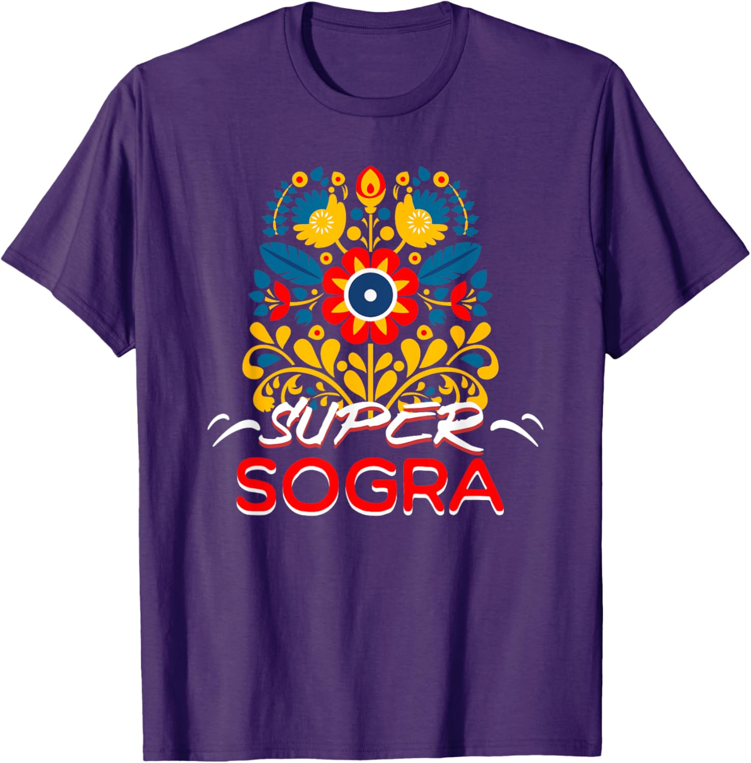 Super Sogra Floral T-Shirt for Brazilian Mothers-In-Law, Stylish Gift - 1