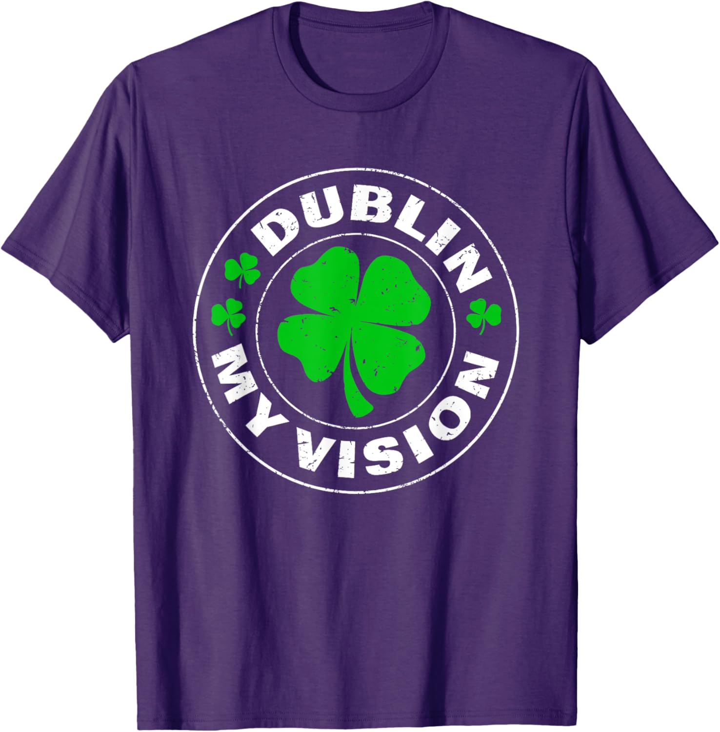 Dublin My Vision Funny St Patrick's Day Drunk Irish Festival T-Shirt - 9