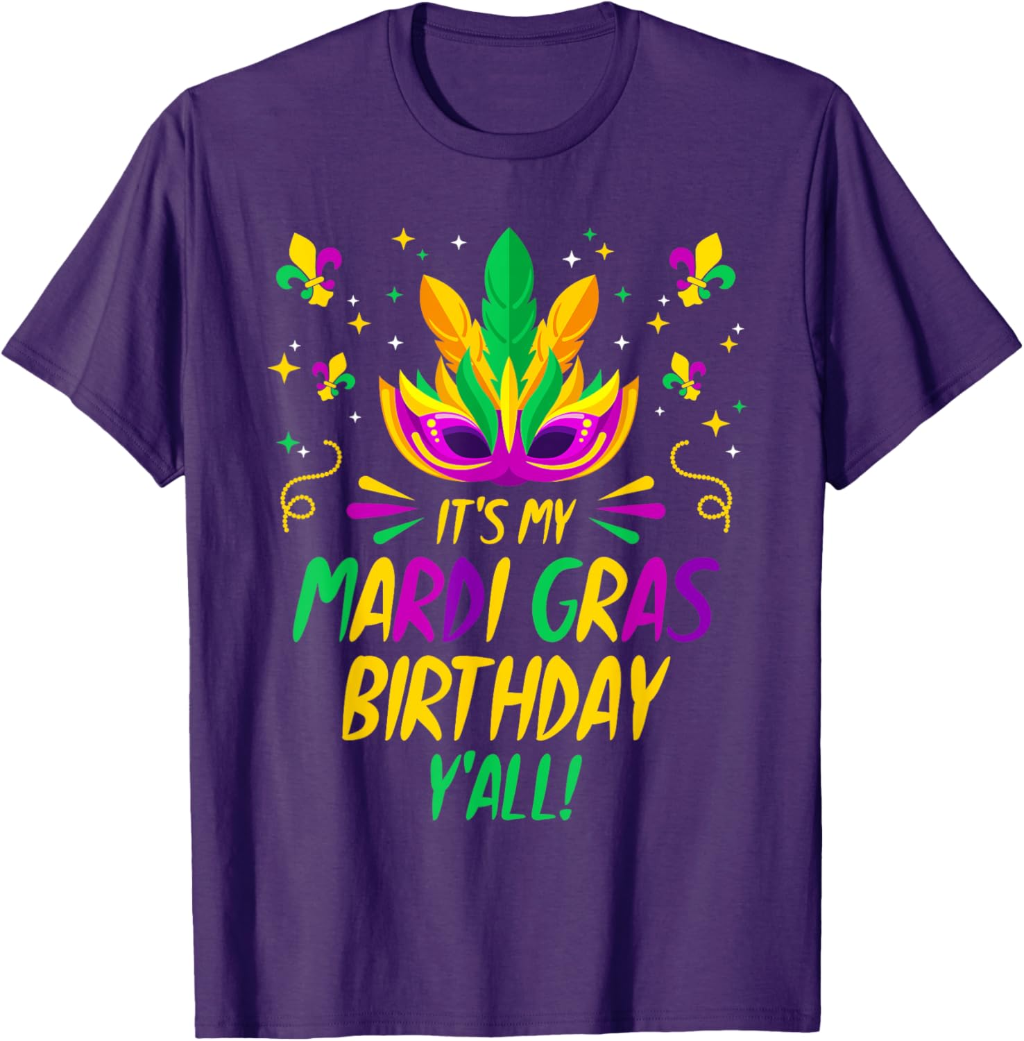 Mardi Gras Birthday T-Shirt Fun Celebration Outfit for Birthday Party - 18