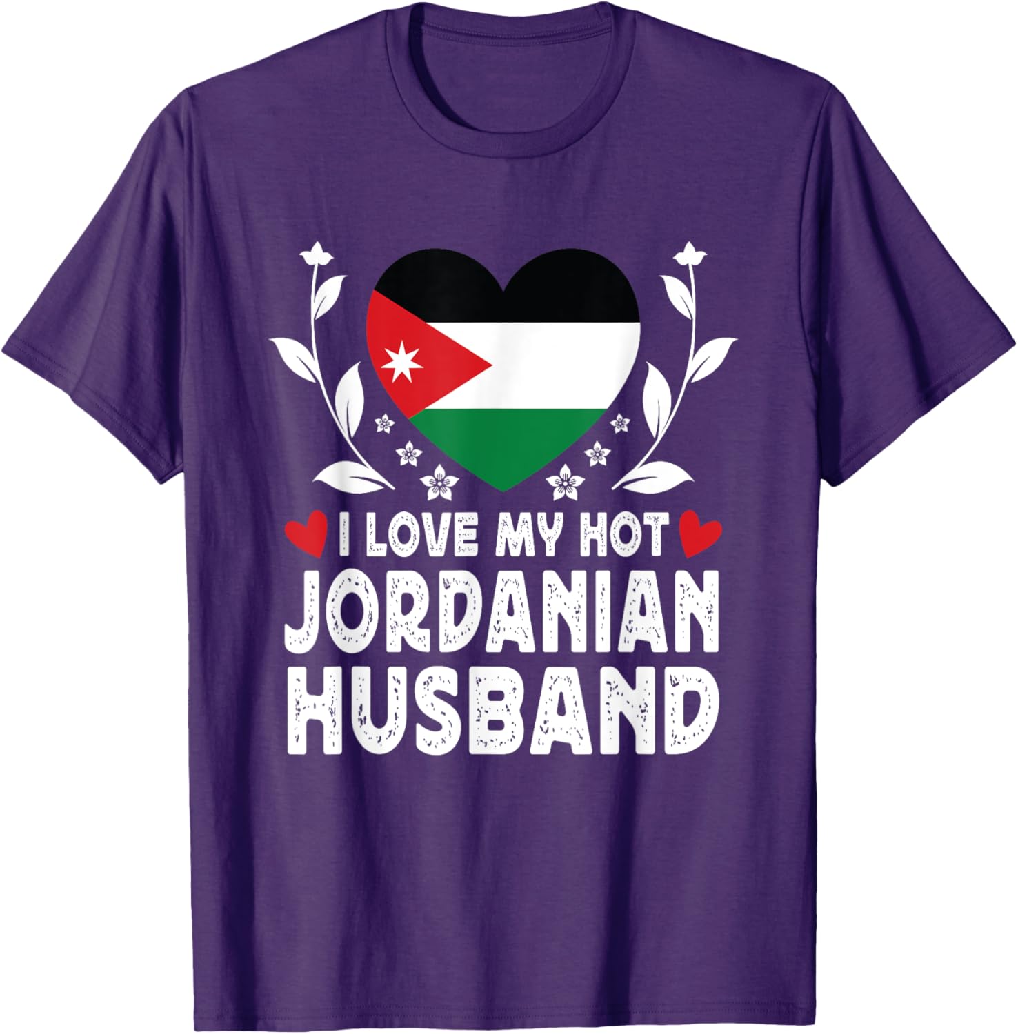 I Love My Hot Jordanian Husband T-Shirt with Jordan Flag Design - 1