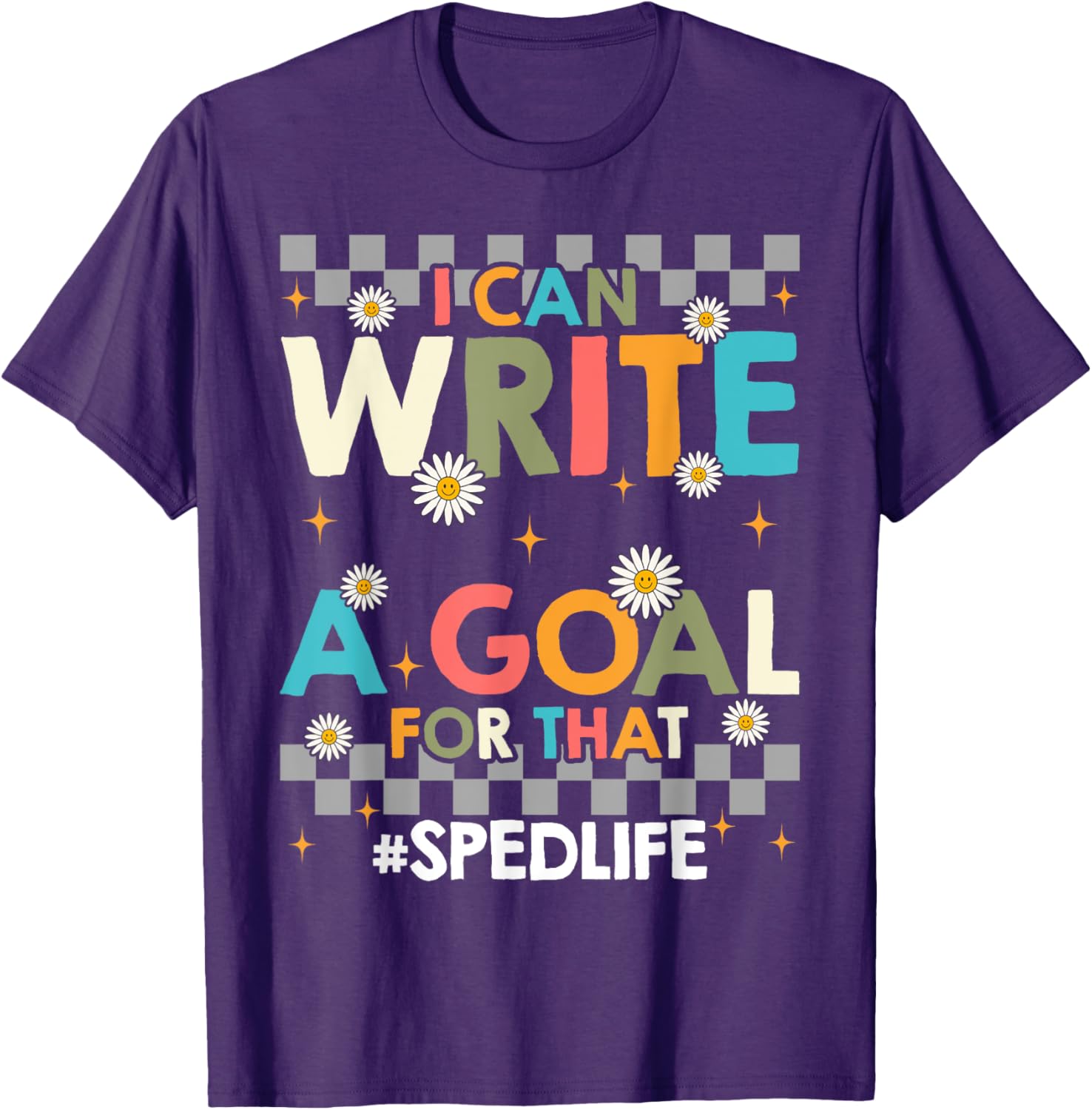 Special Education Teacher I Can Write A Goal For That T-Shirt Gift - 4