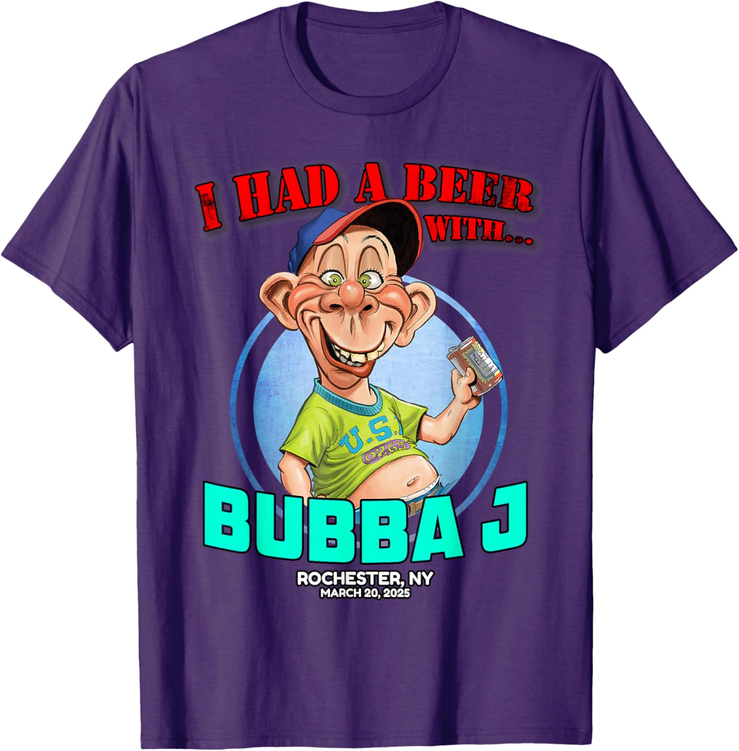 Bubba J Rochester NY 2025 T-Shirt for Fun and Casual Outfit Lovers - 8