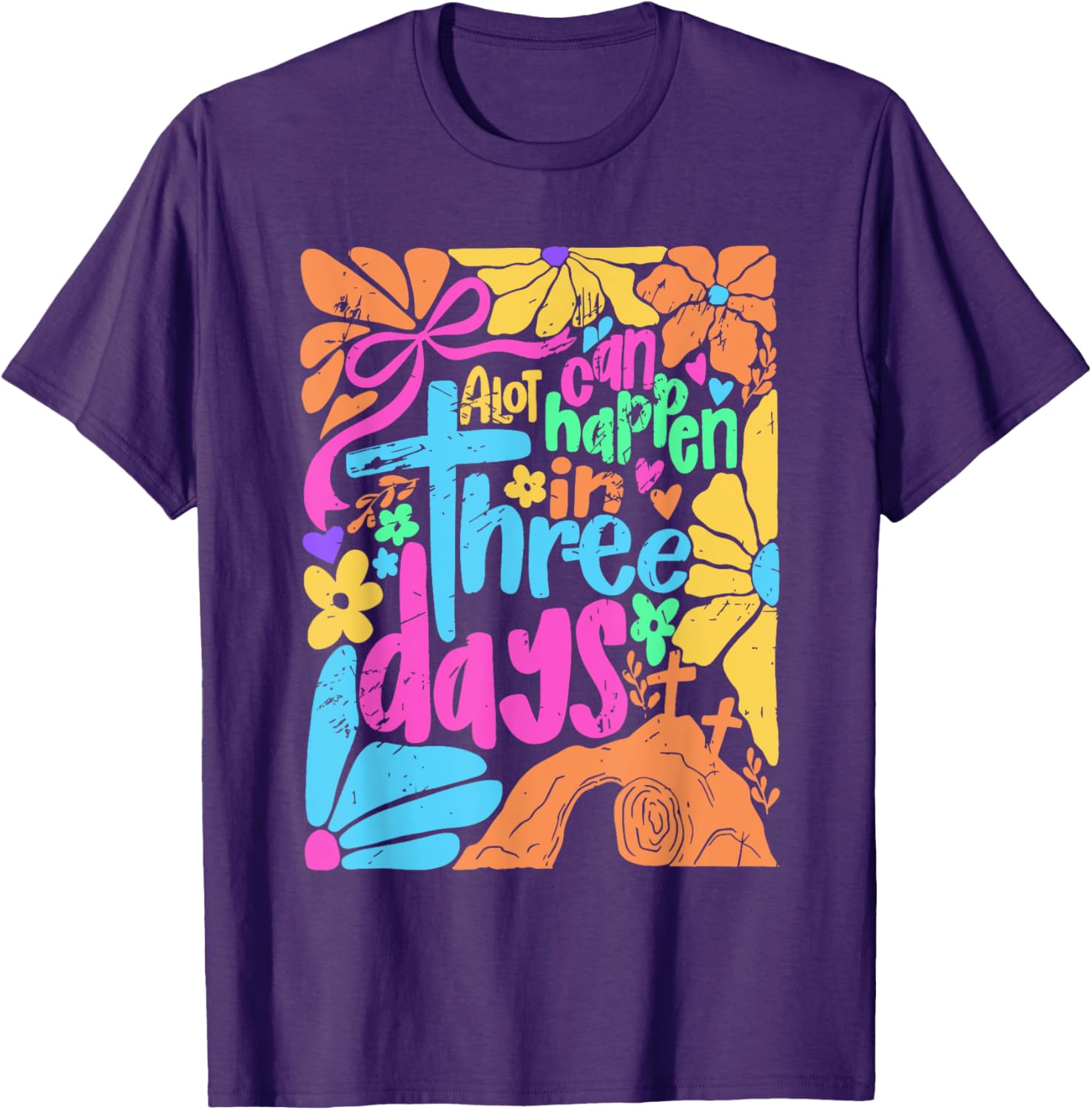 Jesus Good Friday Easter T-Shirt A Lot Can Happen In Three Days - 16