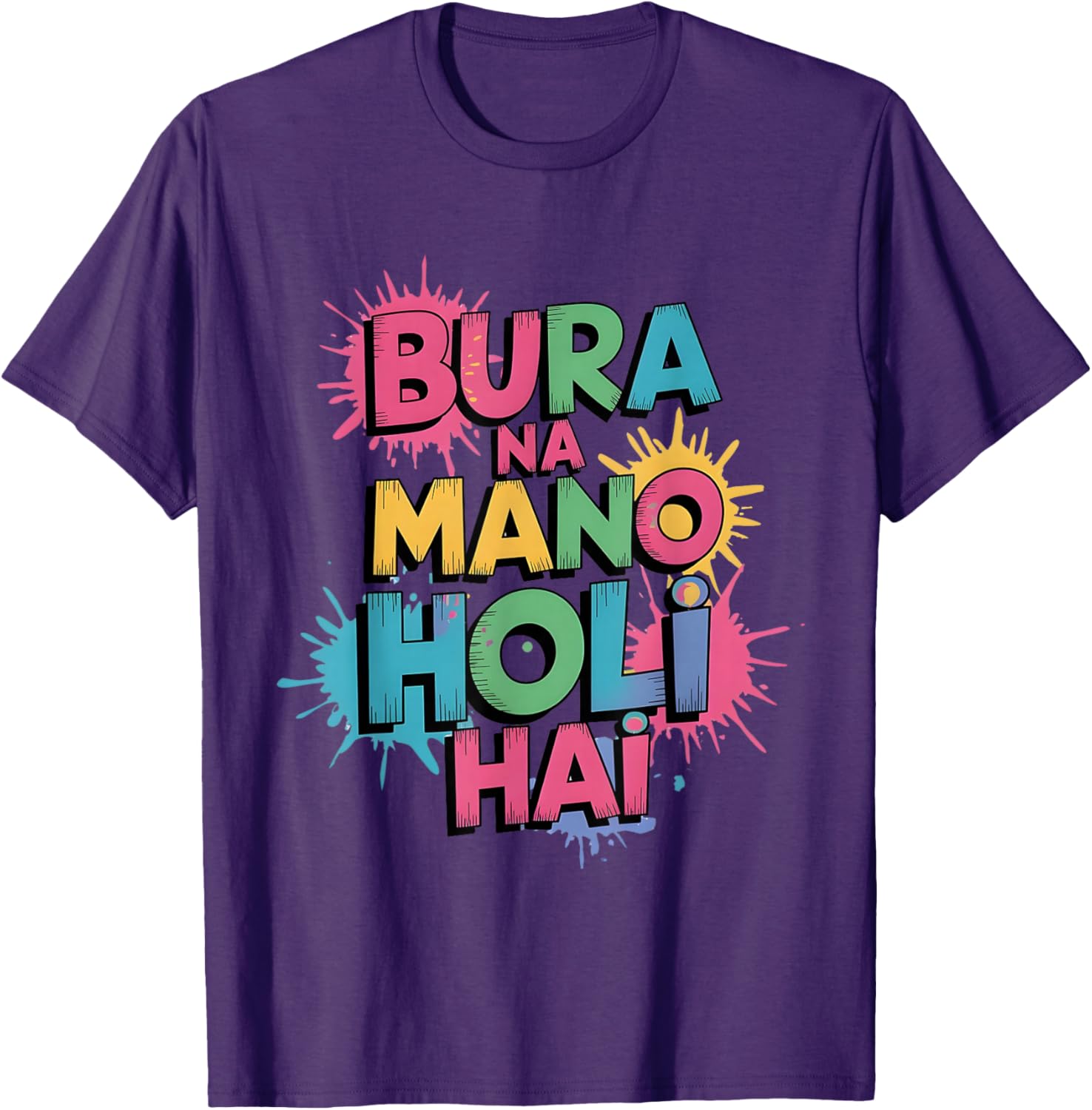 Happy Holi Festival T-Shirt Cool Bura Na Mano Colorful Design - 10