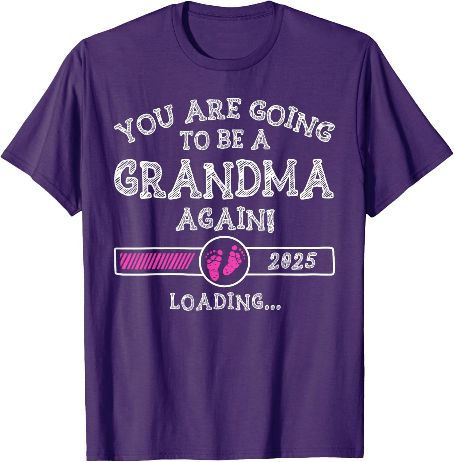 You Are Going To Be A Grandma Again 2025 T-Shirt for Proud Grandmas - 2