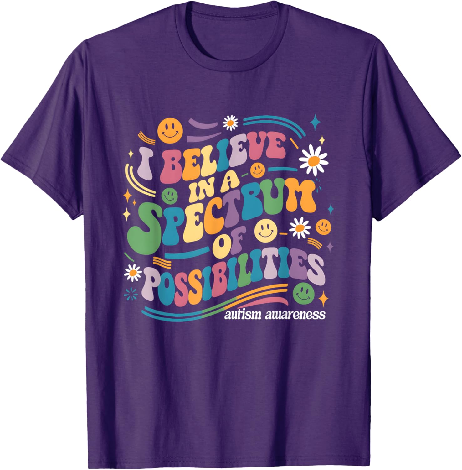 I Believe In A Spectrum Of Possibilities Autism Awareness T-Shirt - 14
