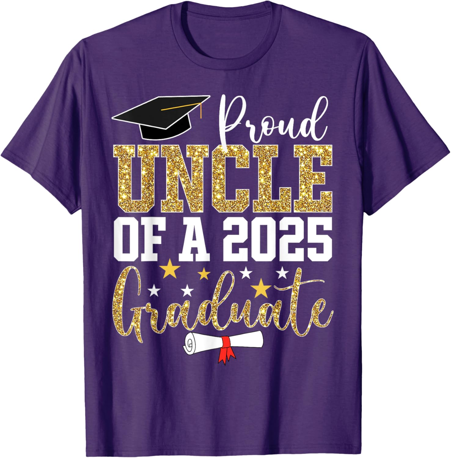 Proud Uncle of 2025 Graduate T-Shirt Perfect Graduation Gift - 26