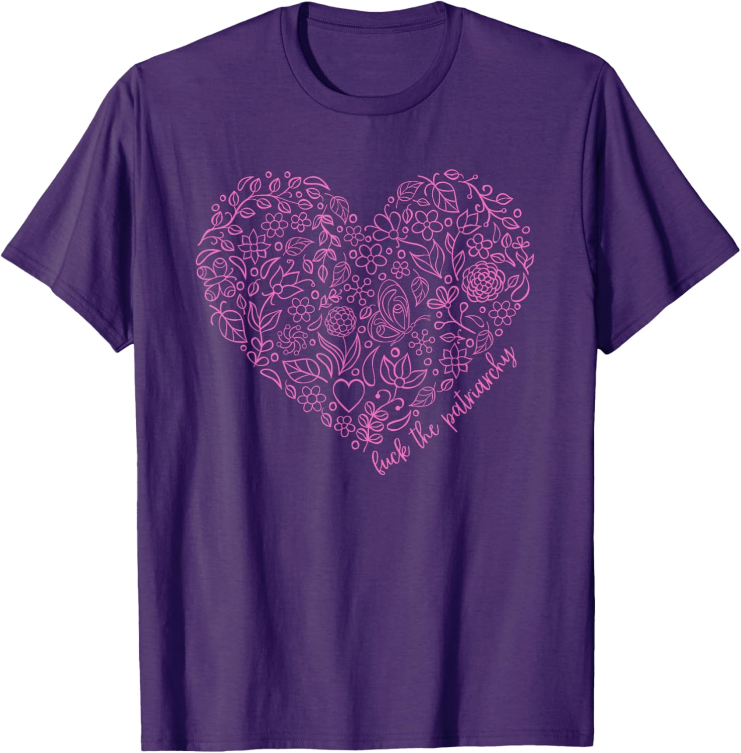 Subtle Nature Heart Theme Feminist Fuck the Patriarchy T-Shirt - 4