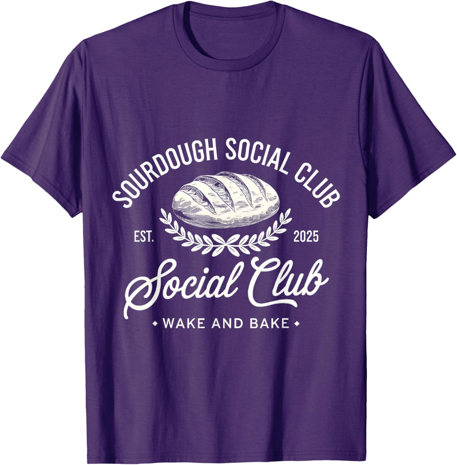 Sourdough Social Club Wake and Bake Retro Design T-Shirt for Fans - 19
