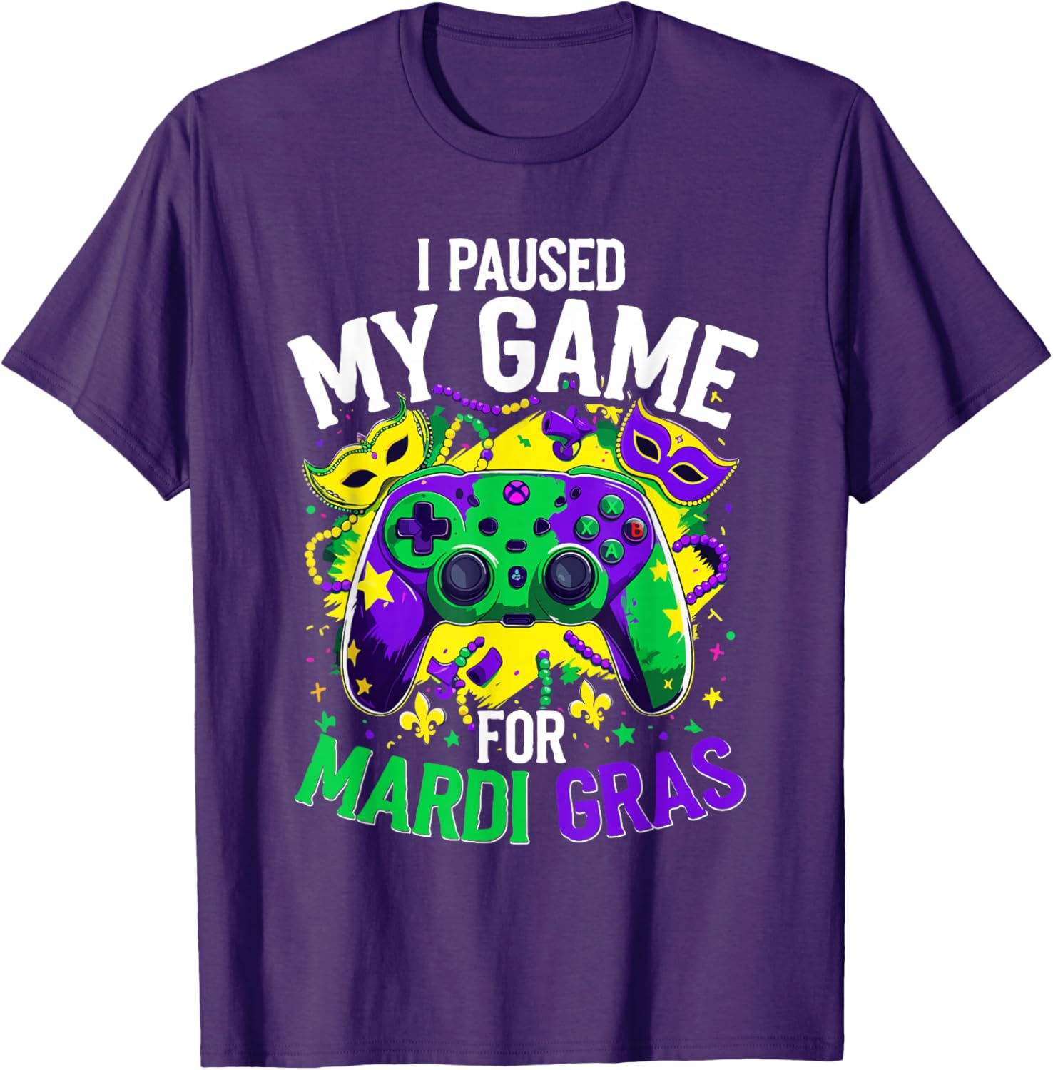 Mardi Gras Gamer T-Shirt - I Paused My Game for Festive Fun - 16