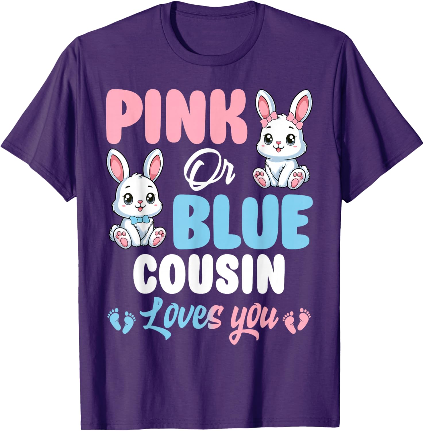 Pink or Blue Cousin Loves You Bunny Gender Reveal Party T-Shirt - 7