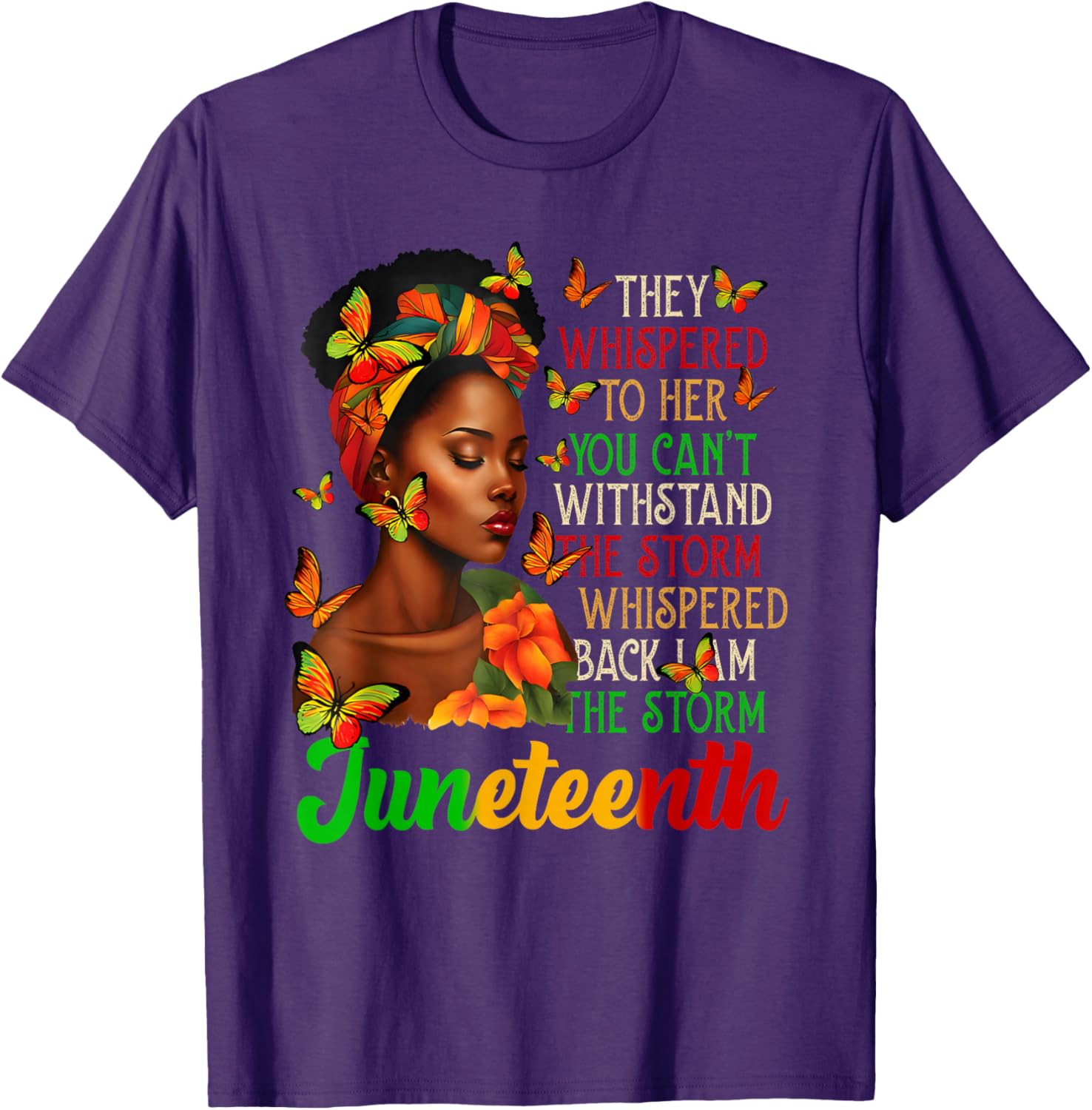 Juneteenth I am The Storm Black Women T-Shirt for Black History Month - 1