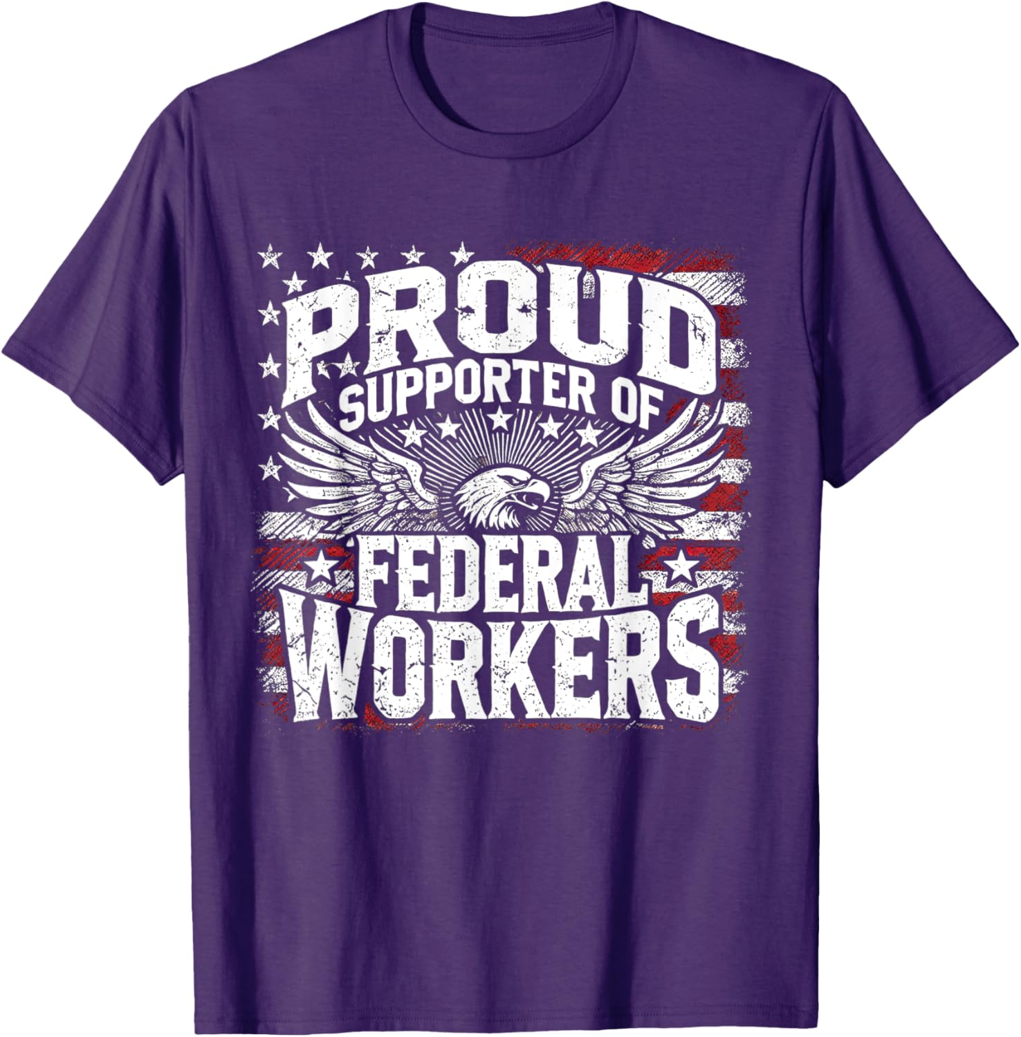 Proud Supporter of Federal Workers T-Shirt for Comfort and Style - 10