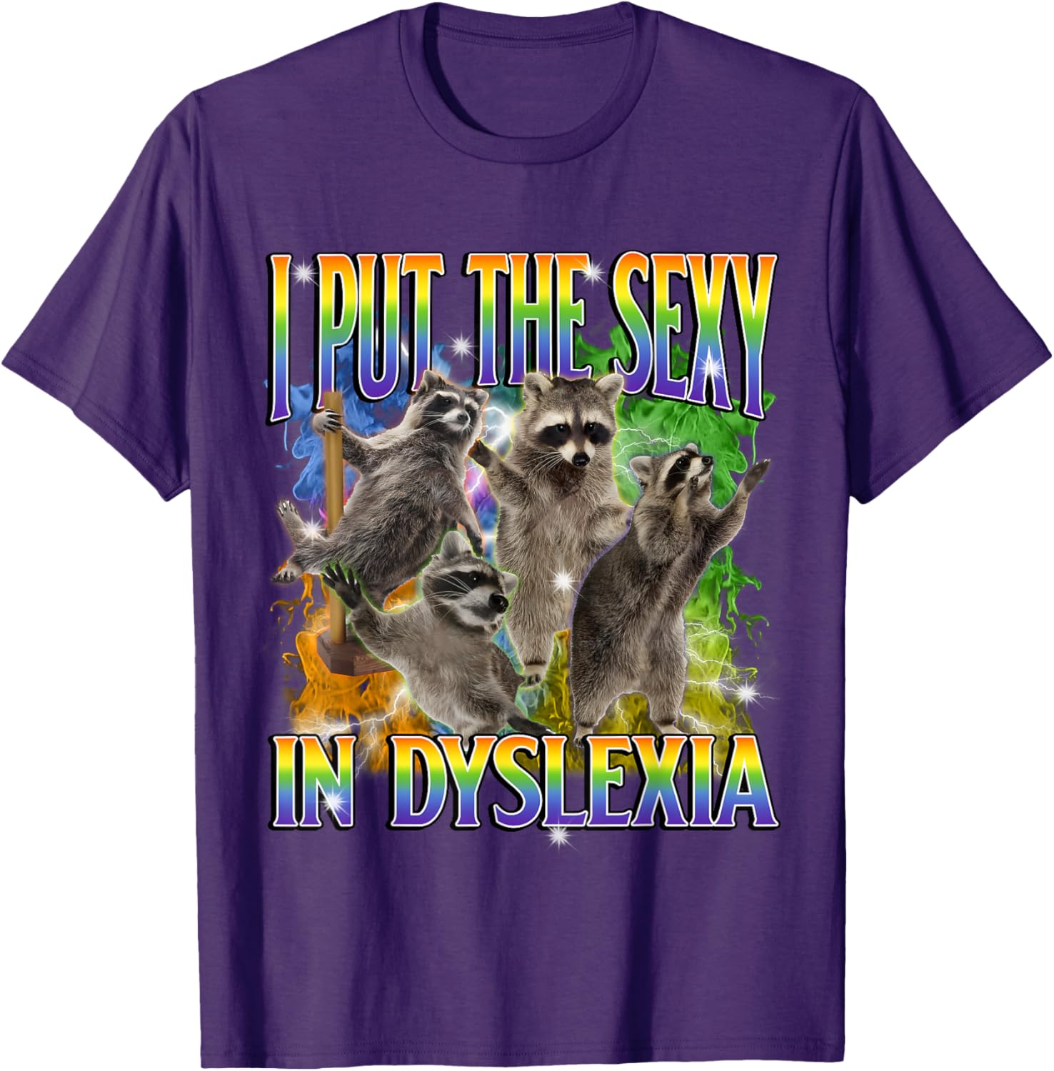 Funny Dyslexia Raccoon Meme T-Shirt – Unique and Unhinged Style - 27