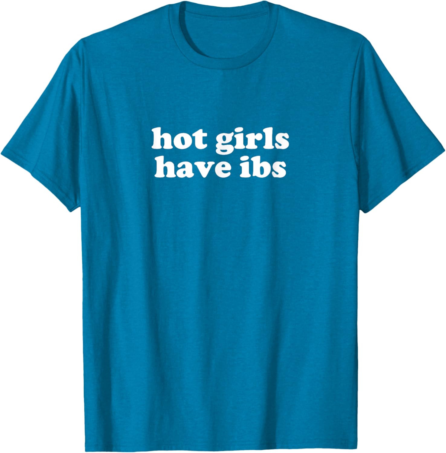 Hot Girls Have IBS Y2K Aesthetic T-Shirt for Trendy Fashion Lovers - 21