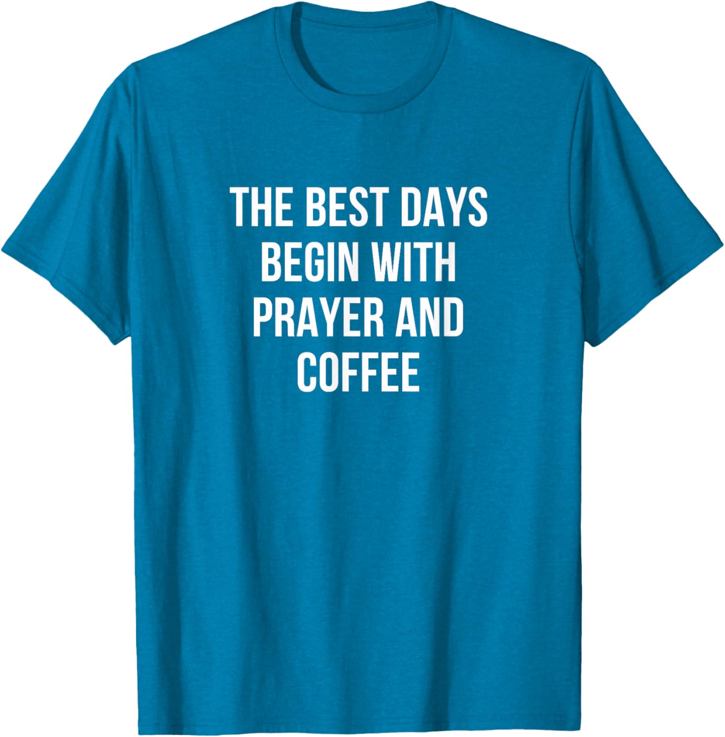 Inspiring Prayer and Coffee T-Shirt for a Positive Start to Your Day - 9
