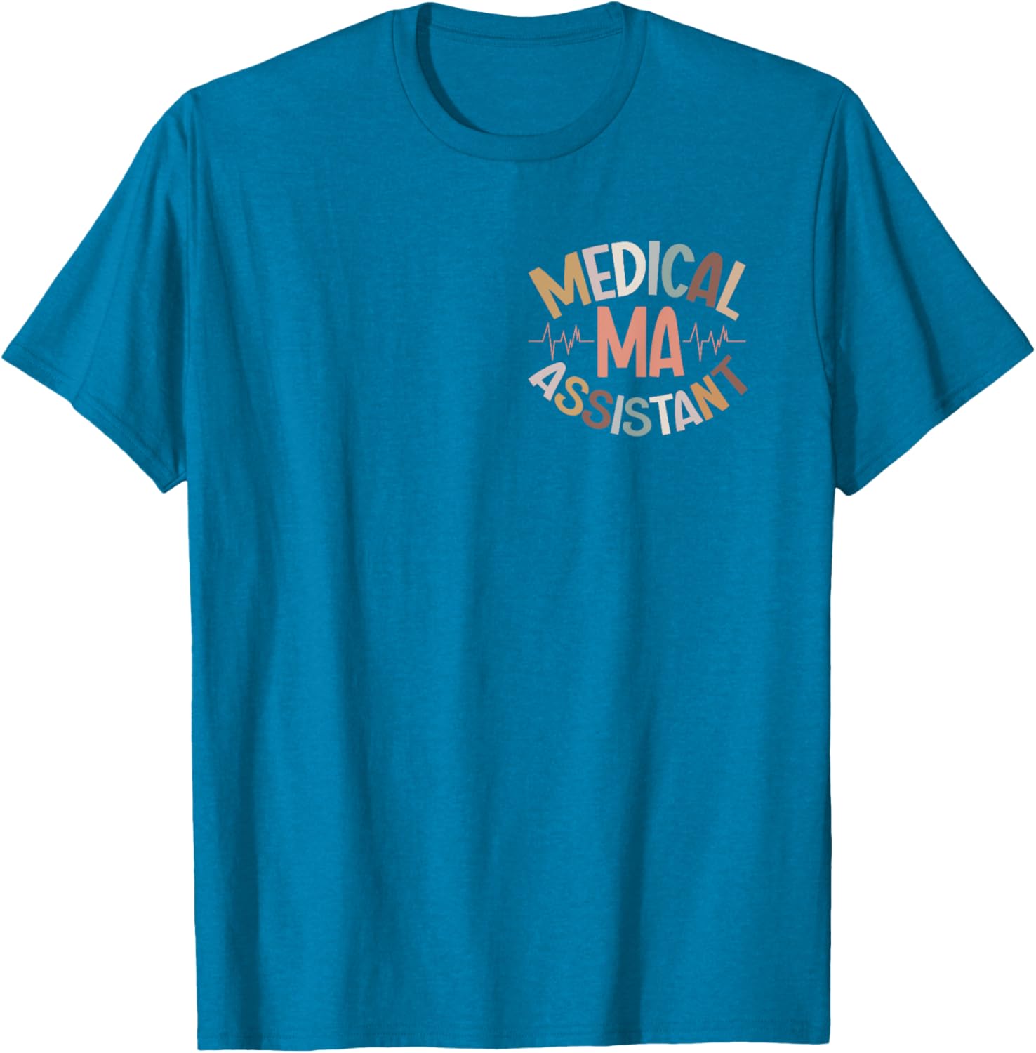 Great Certified Medical Assistant T-Shirt for Healthcare Heroes - 20