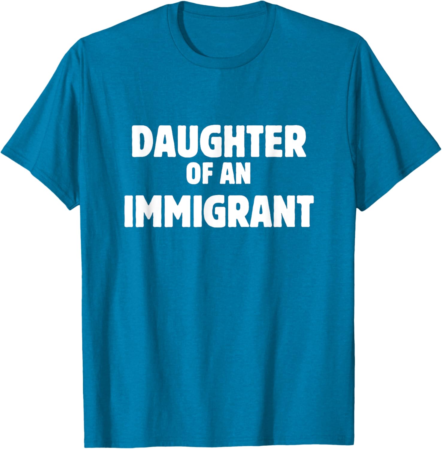 Daughter of an Immigrant Anti-Racism T-Shirt for Supportive Souls - 6