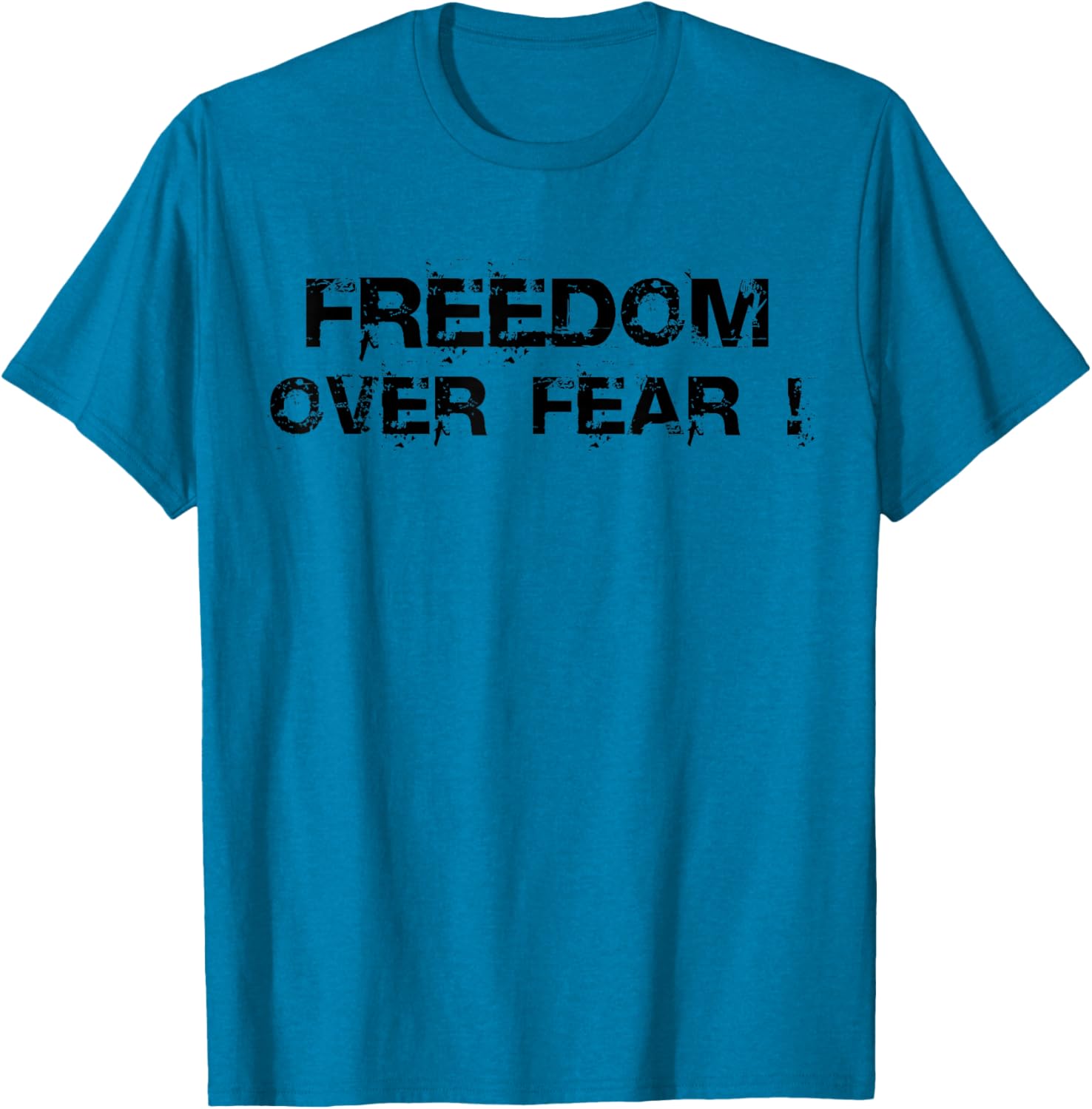 Freedom Over Fear T-Shirt for Empowerment and Inspiration in Fashion - 16