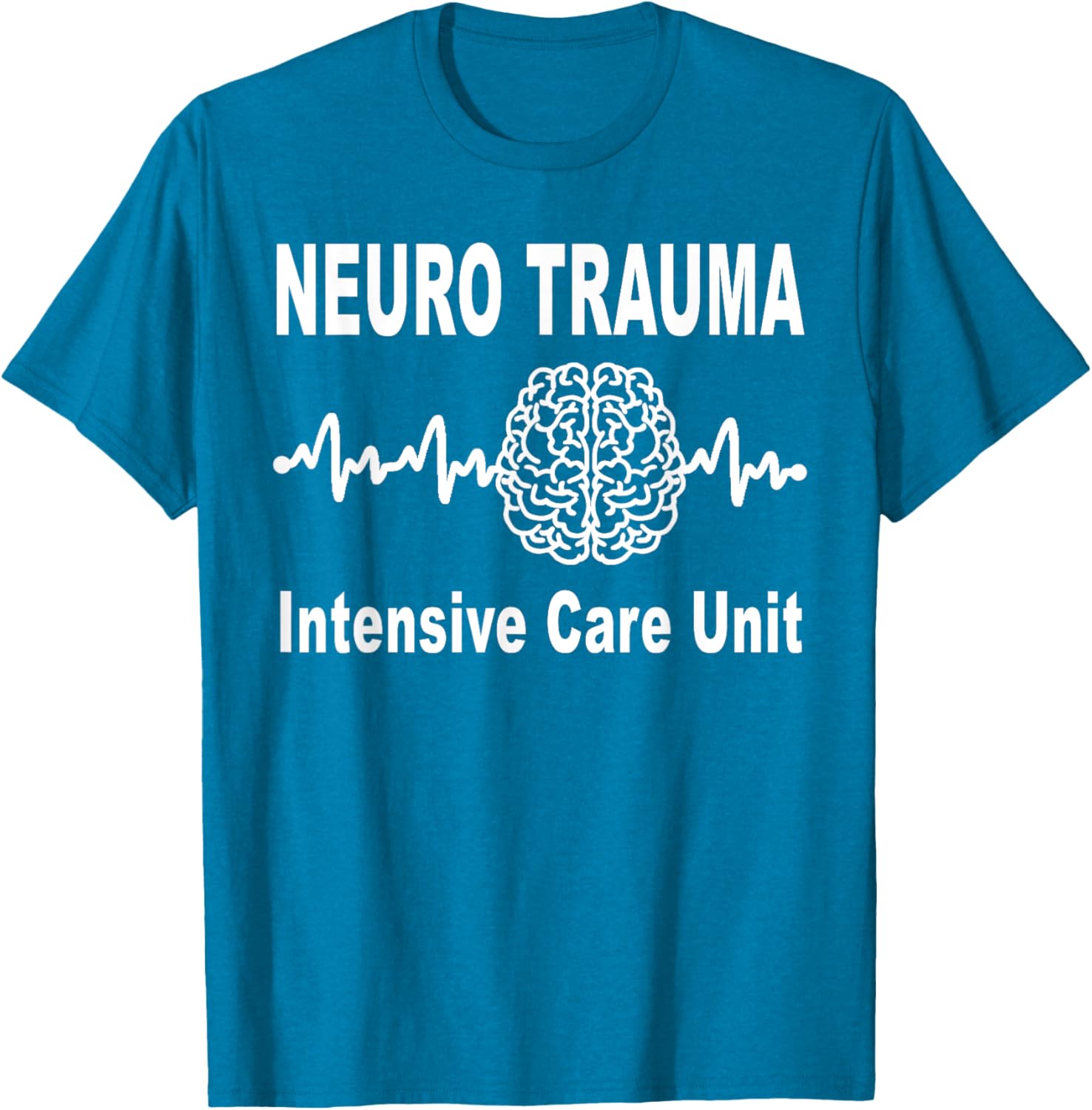 Neuro Trauma ICU Intensive Care Unit Nurse and Doctor T-Shirt - 14
