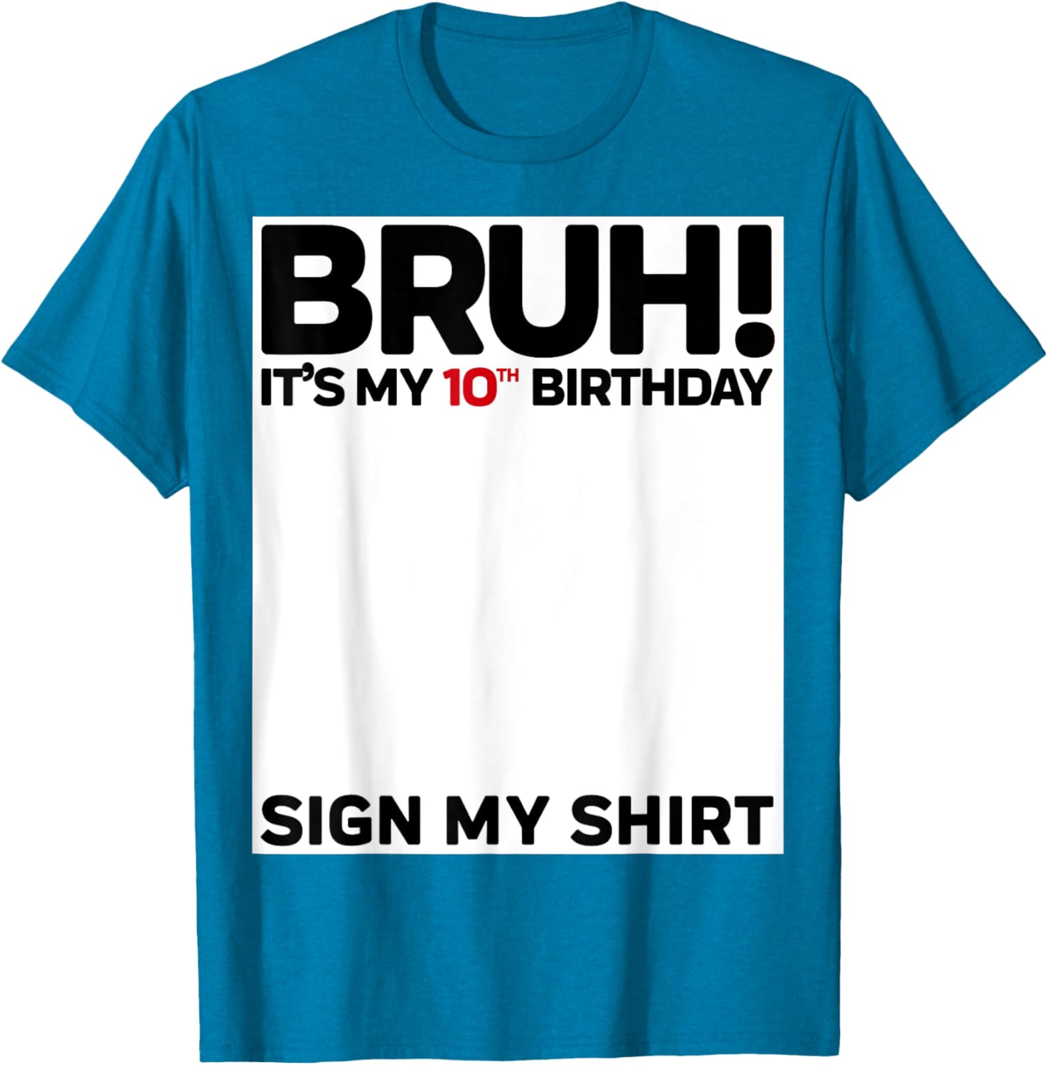 Fun 10th Birthday Sign My Shirt T-Shirt for Kids Celebrating 10 Years Old - 15