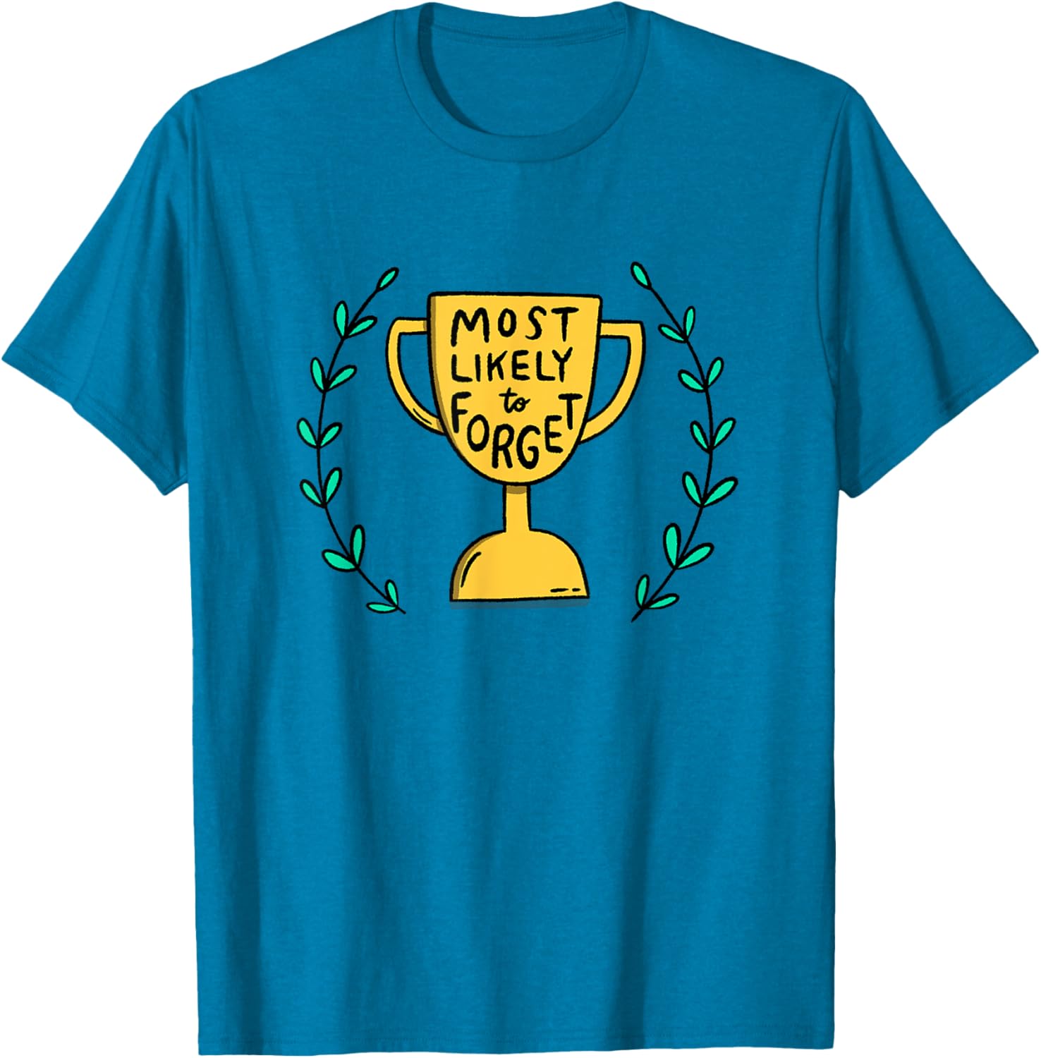 Most Likely to Forget Funny Illustrated T-Shirt for Casual Wear - 7