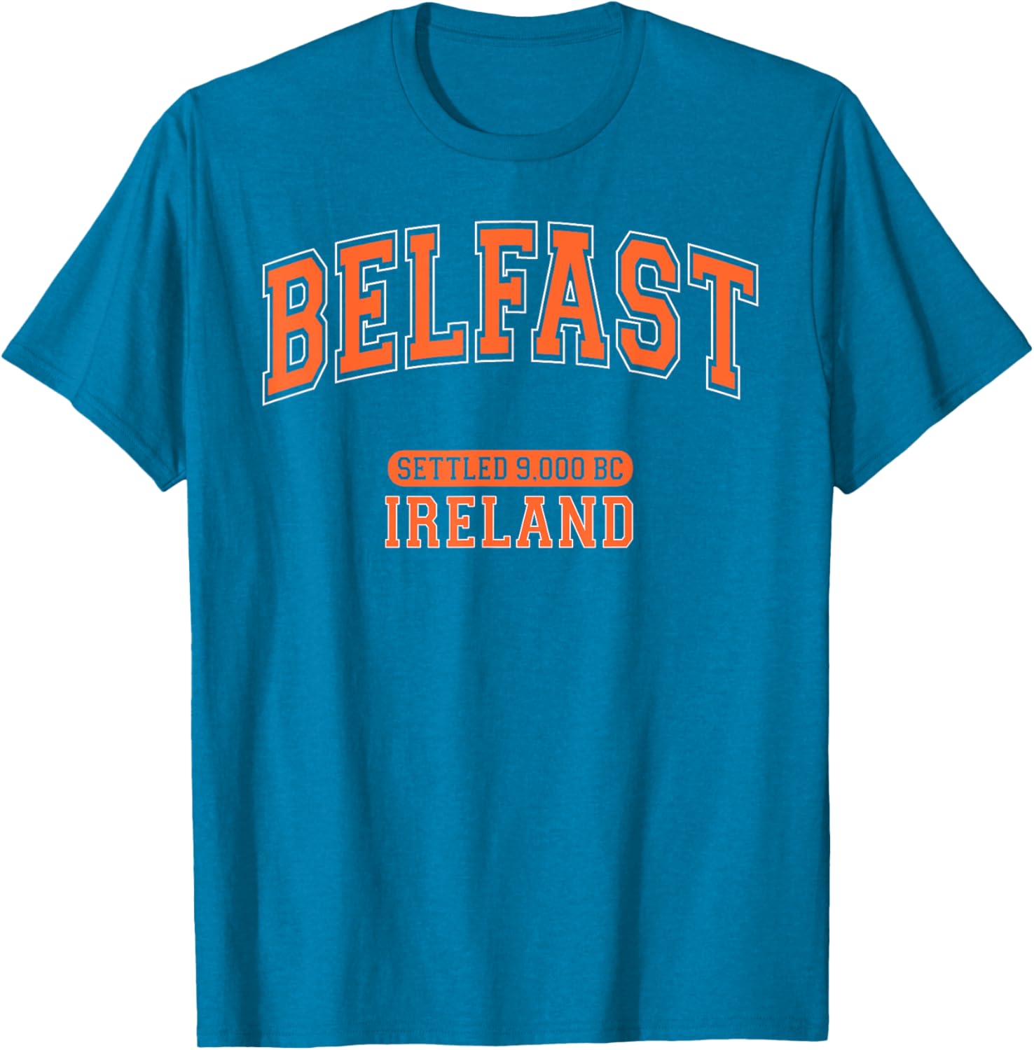Belfast Ireland Settled 9000 BC Retro Arched Orange Letters T-Shirt - 11