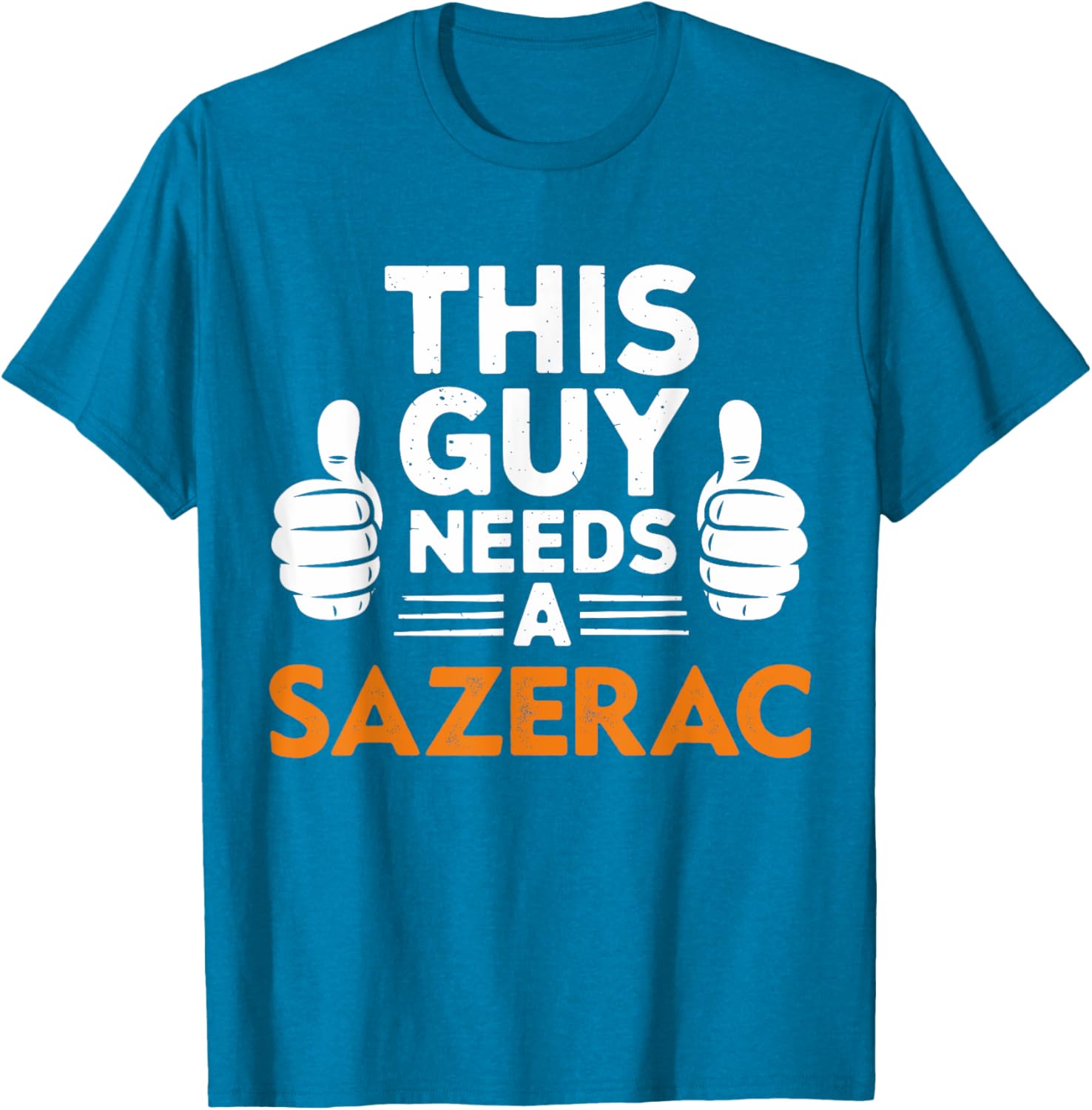 This Guy Needs A Sazerac Funny T-Shirt for Cocktail Lovers - 12