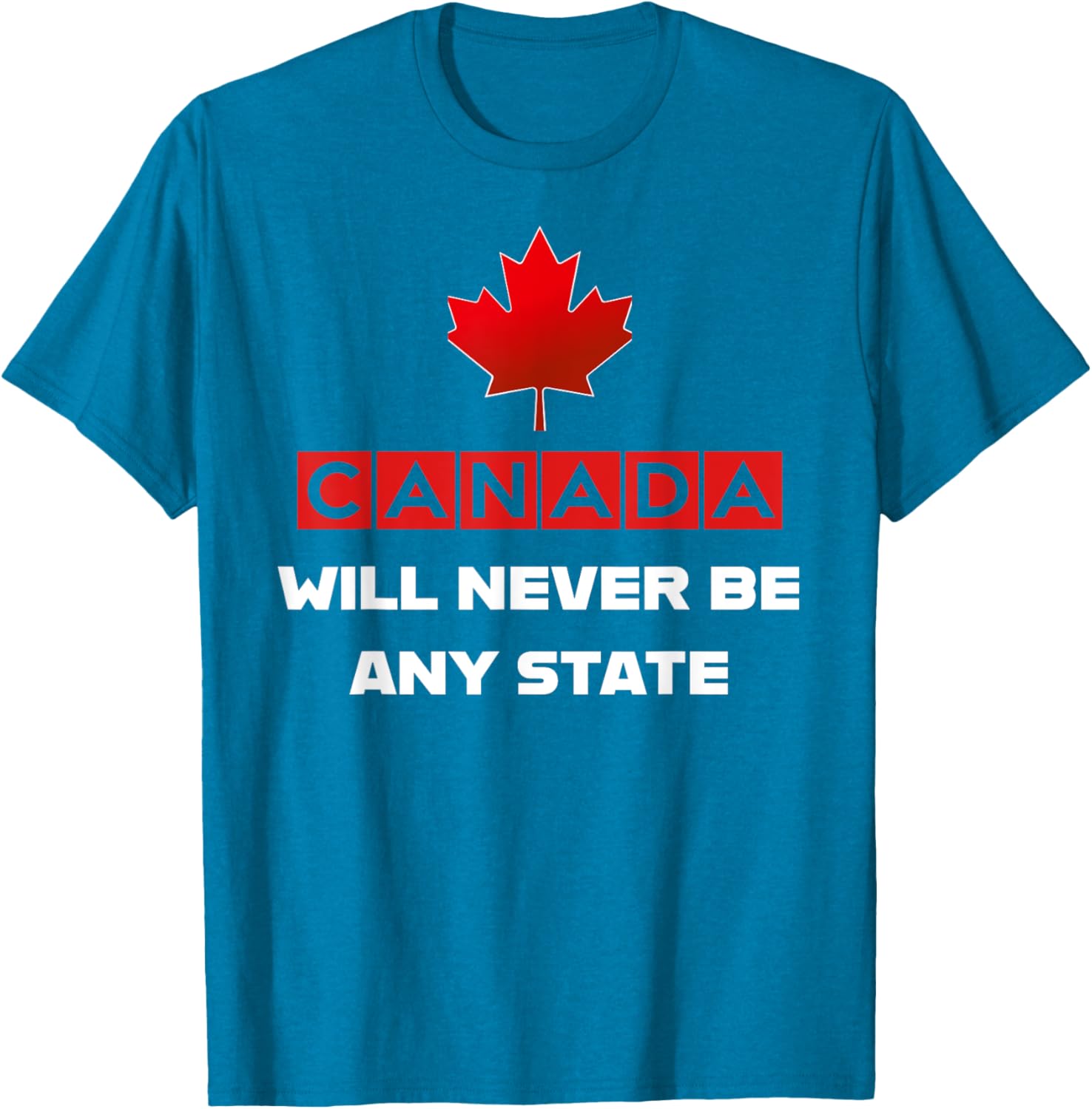 Canada Will Never Be A State Not For Sale Graphic T-Shirt for Fans - 22