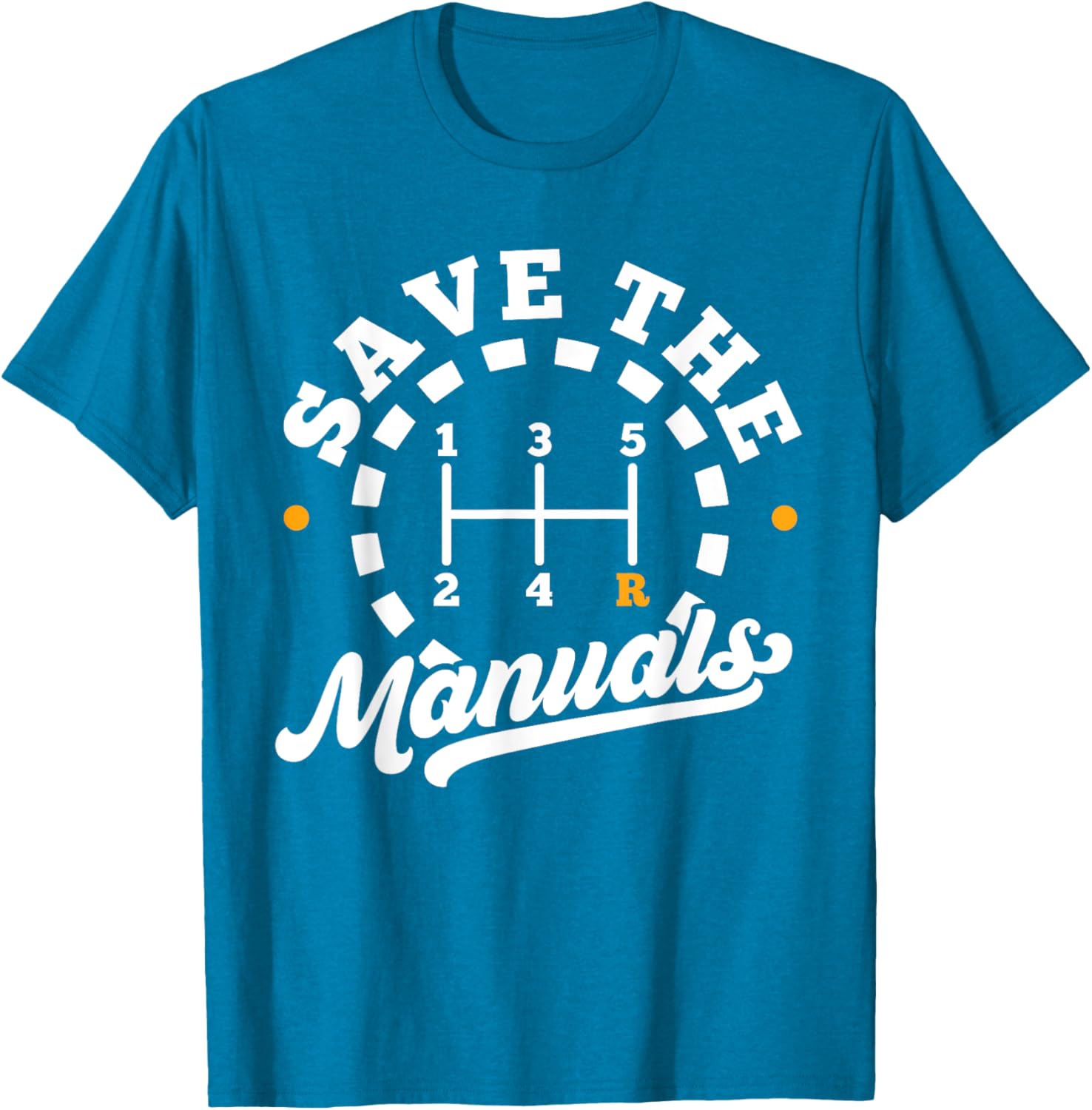 Save The Manuals Car Lover T-Shirt for Stick Shift Enthusiasts - 16