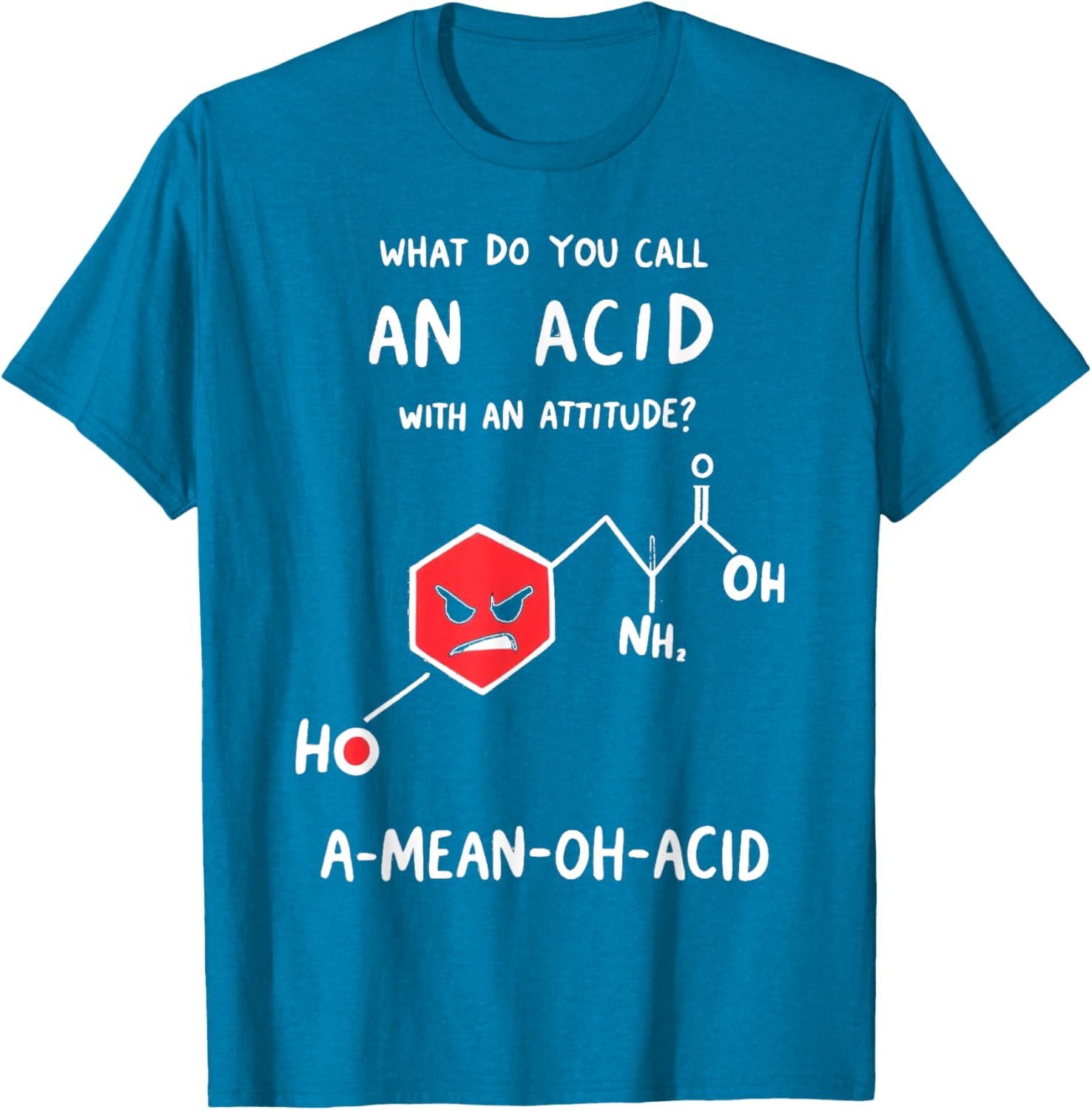 Funny Chemistry T-Shirt - Mean Oh Acid Science Pun Apparel for Nerds - 1