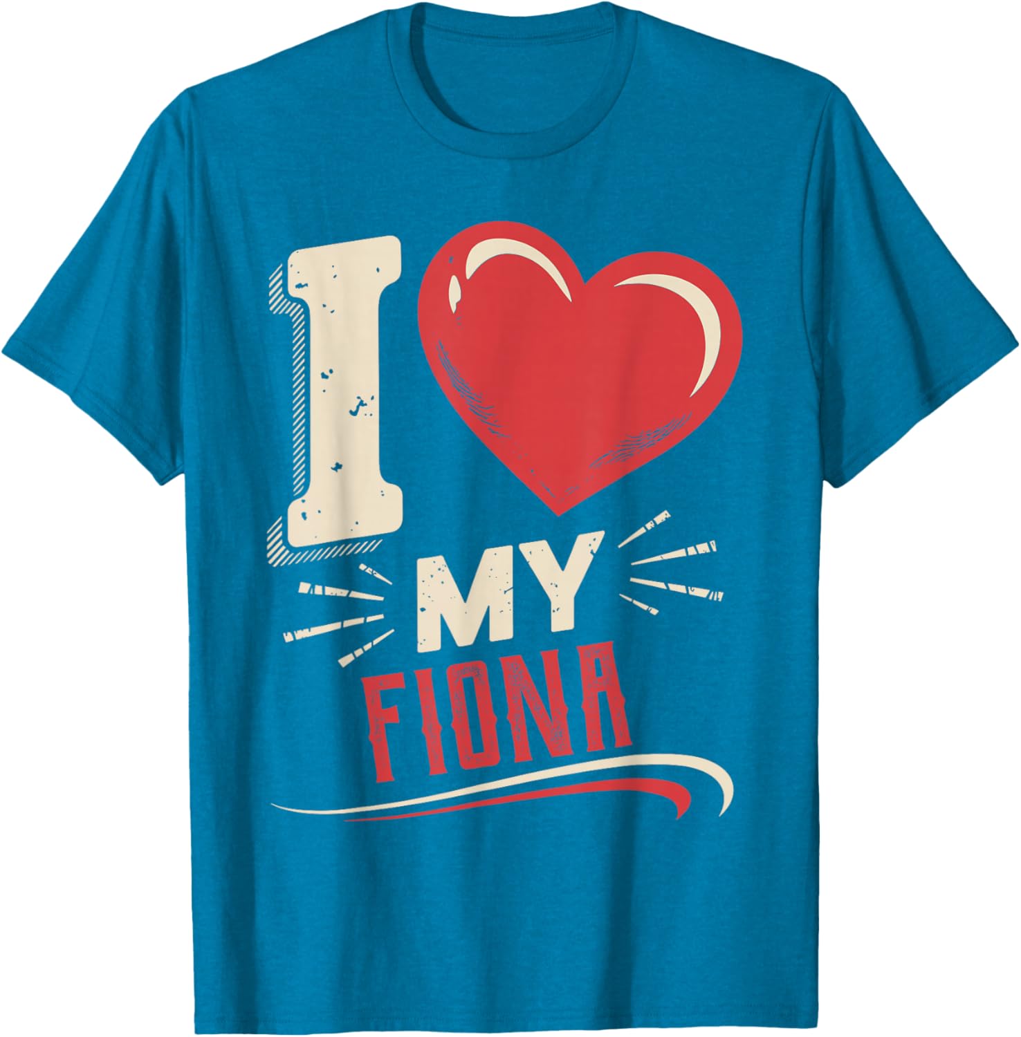I Love My FIONA T-Shirt - Stylish and Comfortable Everyday Wear - 16