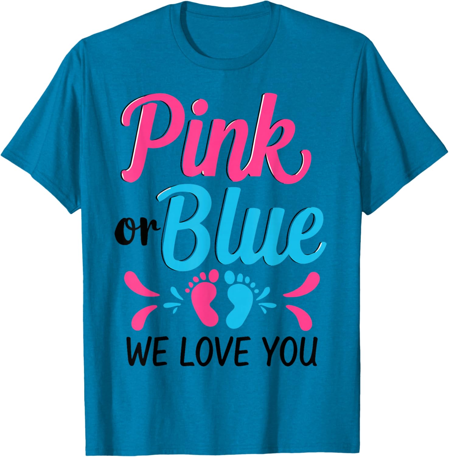 Pink or Blue We Love You Baby Shower T-Shirt for Expecting Parents - 7