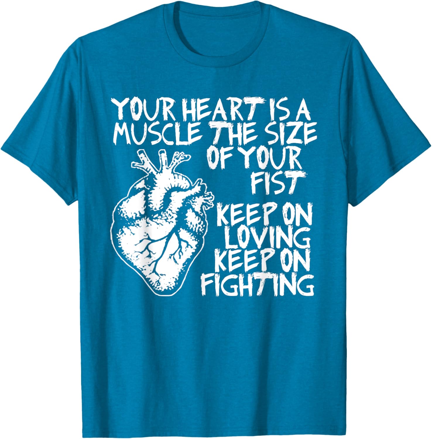 Funny Heart Muscle T-Shirt Your Heart is the Size of Your Fist - 1