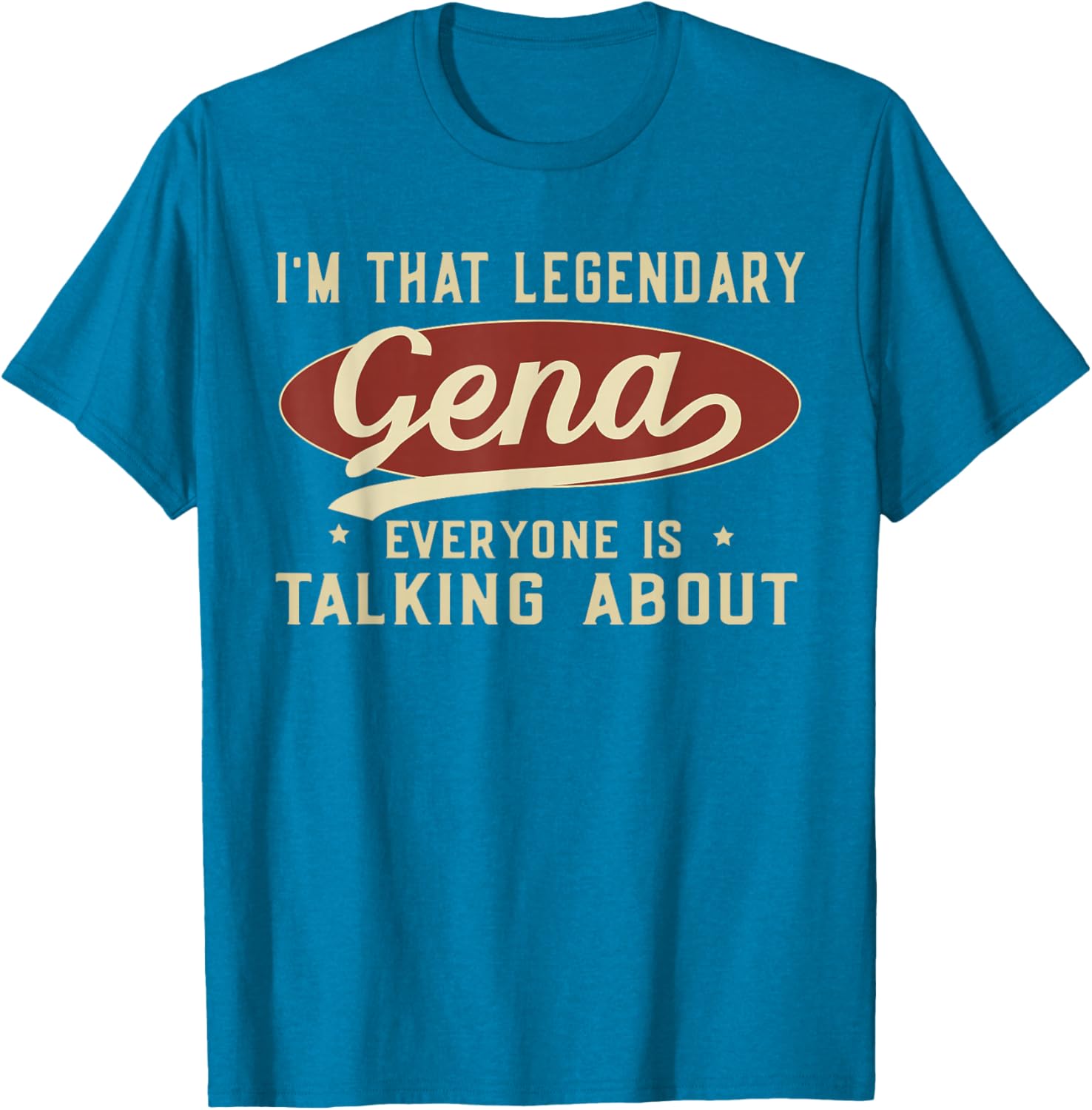 I'm That Legendary Gena T-Shirt for Fun and Fashionable Outfits - 6