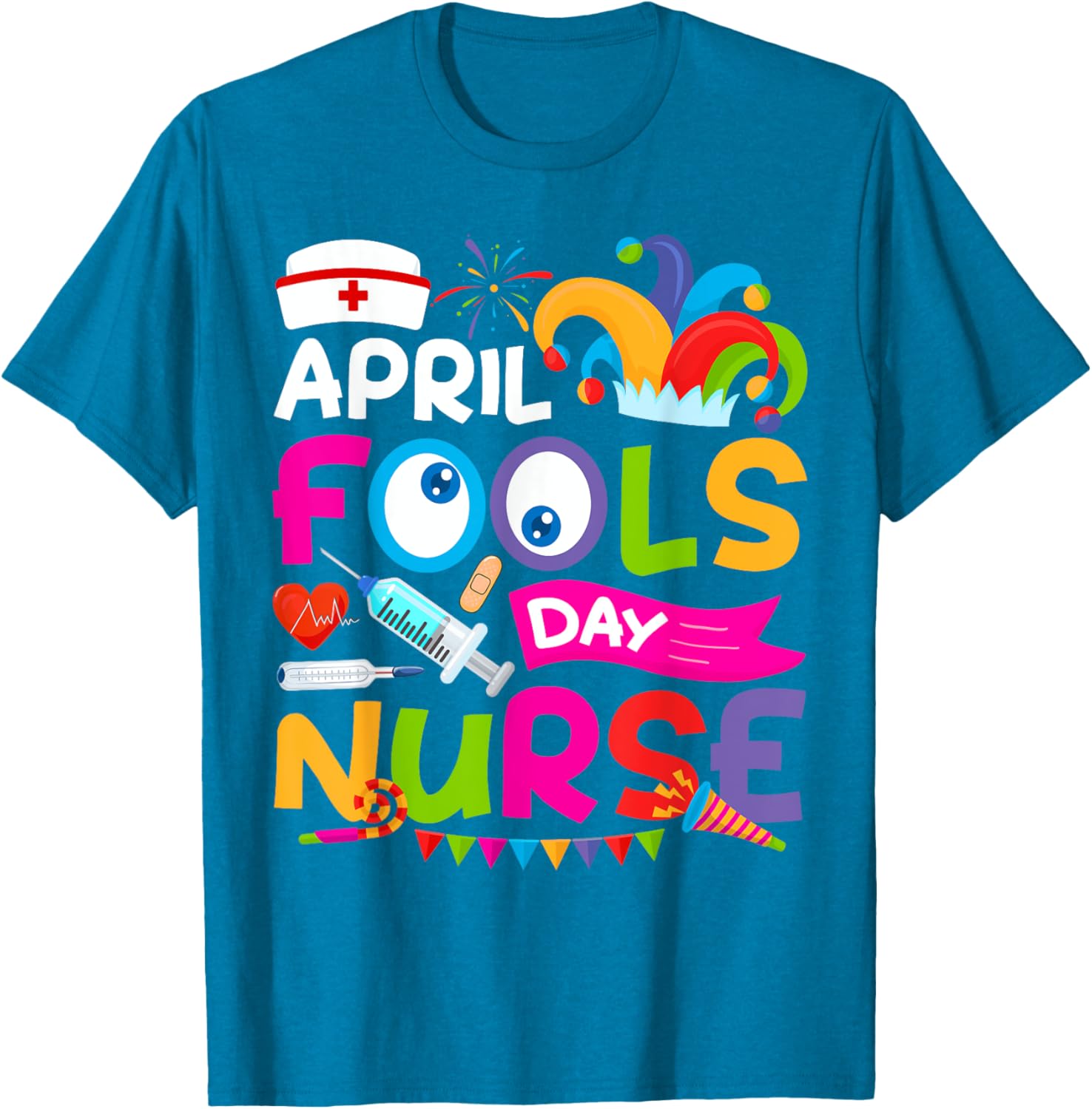 Funny Nurse April Fool's Day T-Shirt for Pranks and Jokes on April 1st - 12