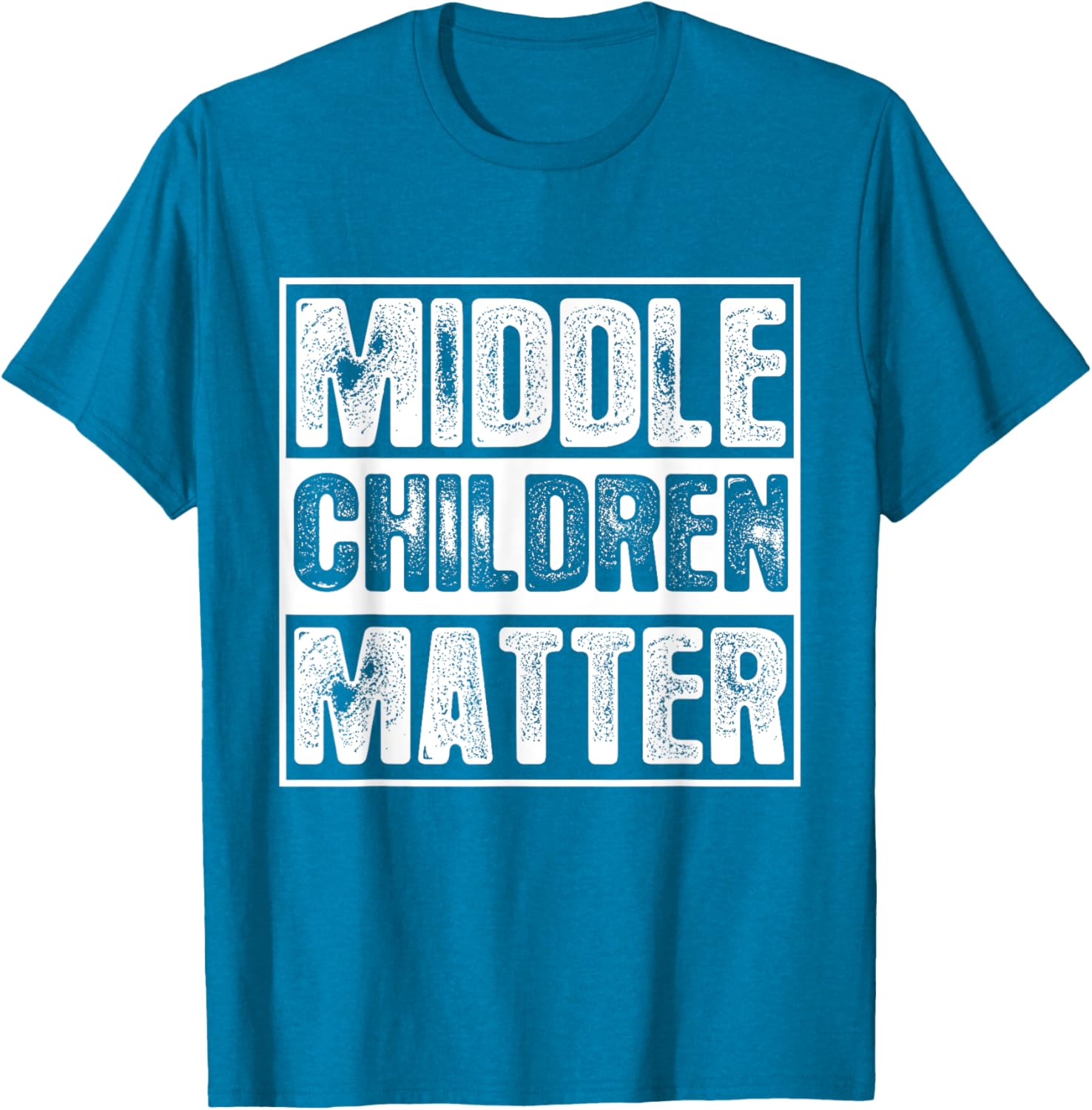 Middle Children Matter T-Shirt for Kids and Adults - Fun Family Apparel - 5