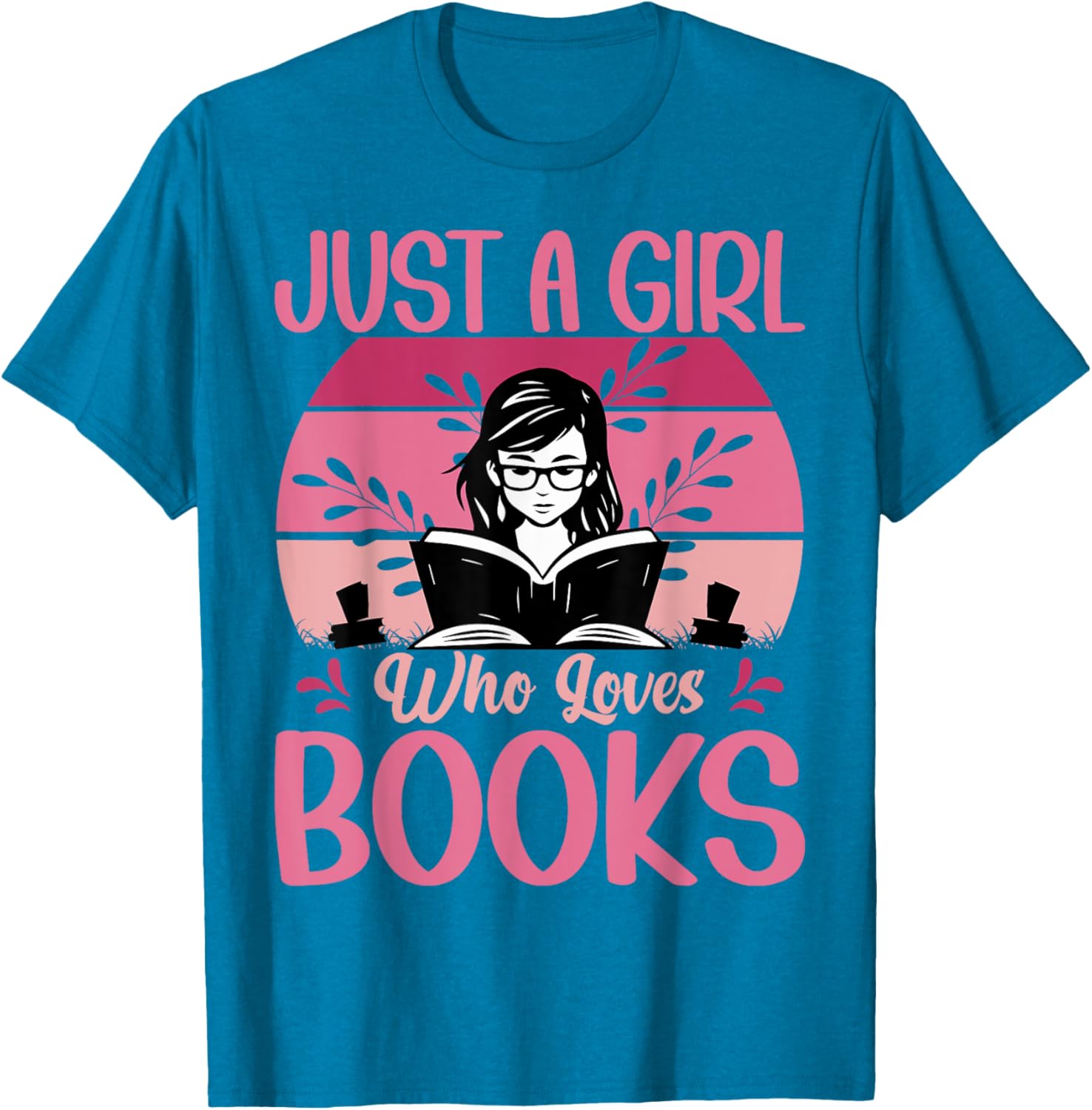 Just A Girl Who Loves Books Funny T-Shirt for Book Lovers - 2