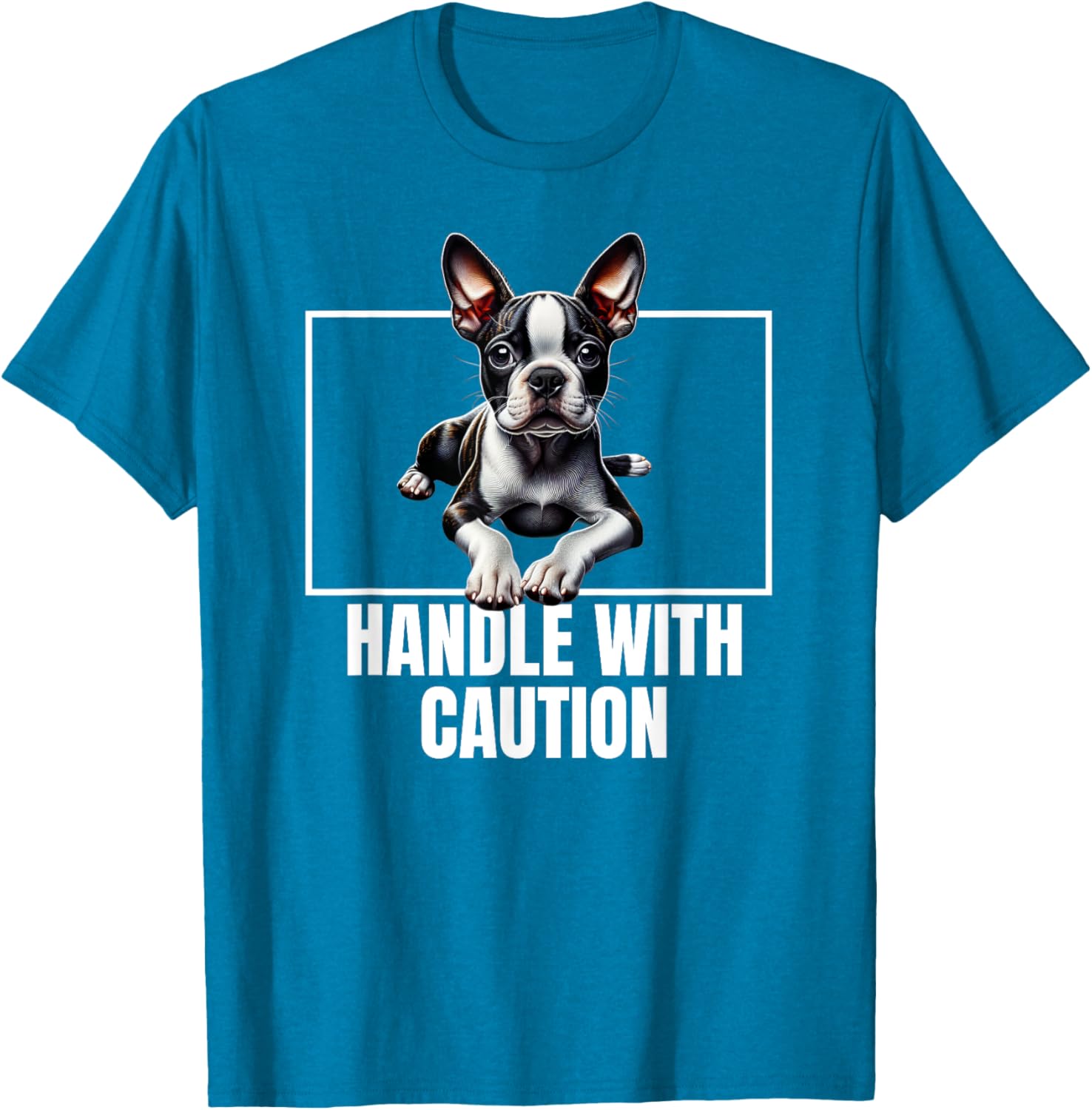 Boston Terrier Handle With Care T-Shirt for Dog Lovers and Owners - 15
