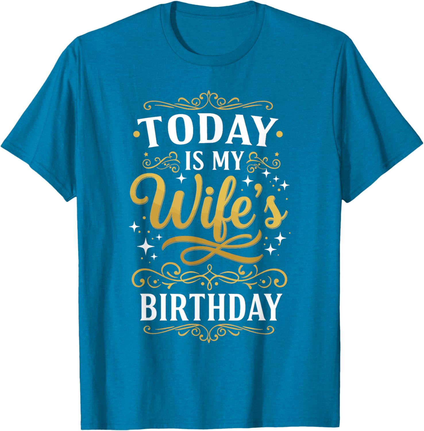 Funny Birthday T-Shirt for My Wife - Celebrate Her Special Day in Style - 13