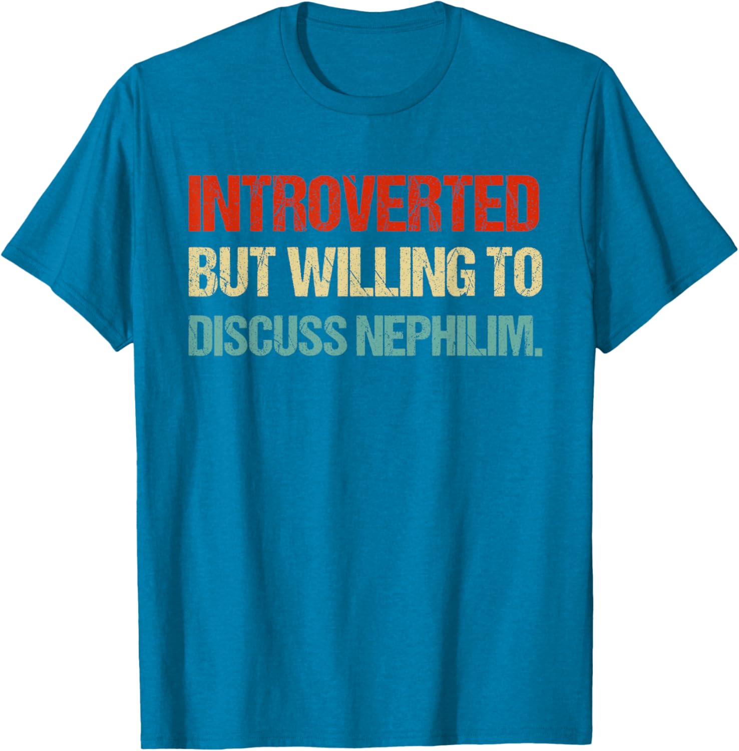 Introverted But Willing to Discuss Nephilim Funny Graphic T-Shirt for Fans - 2